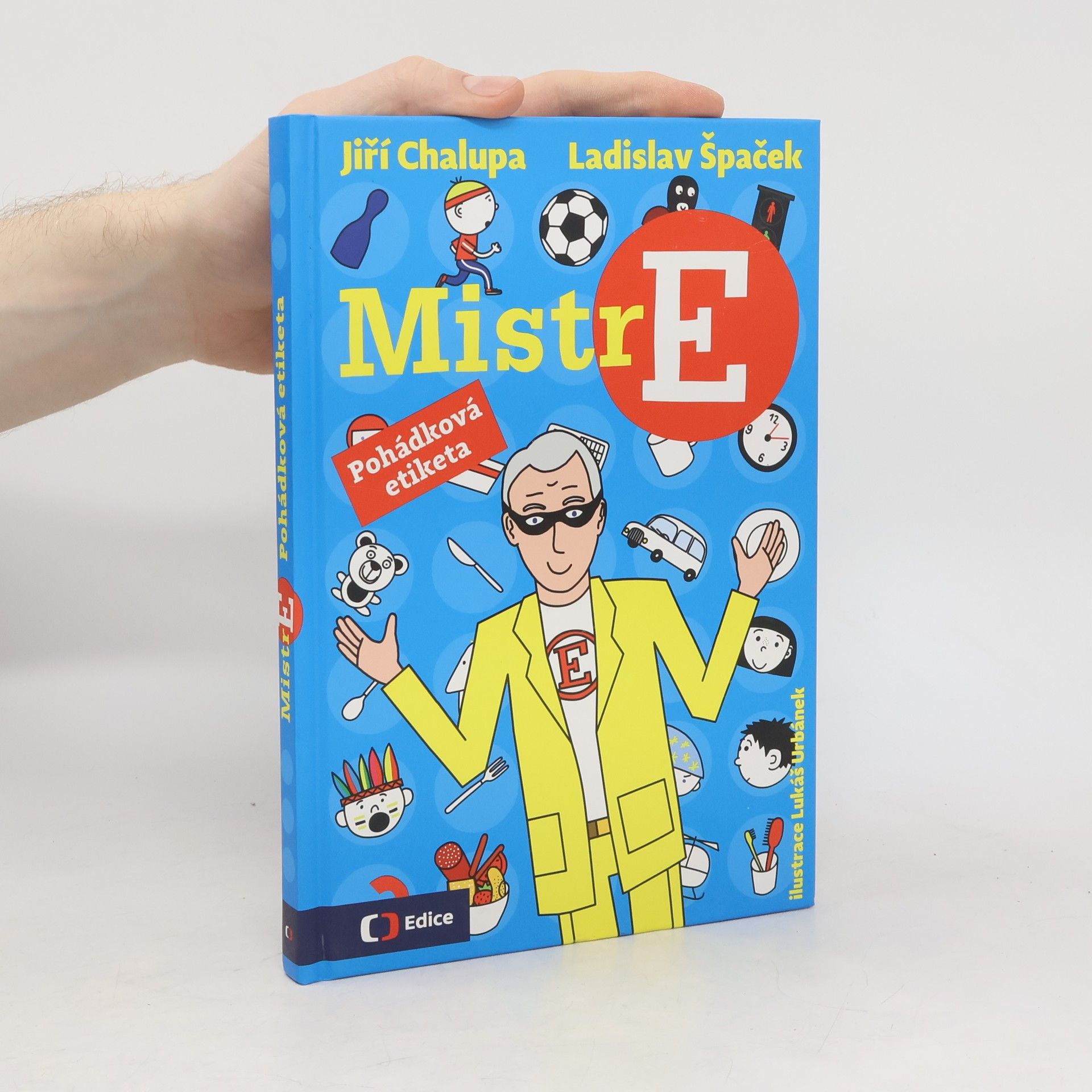 Jiří Chalupa Mistr E: Pohádková etiketa