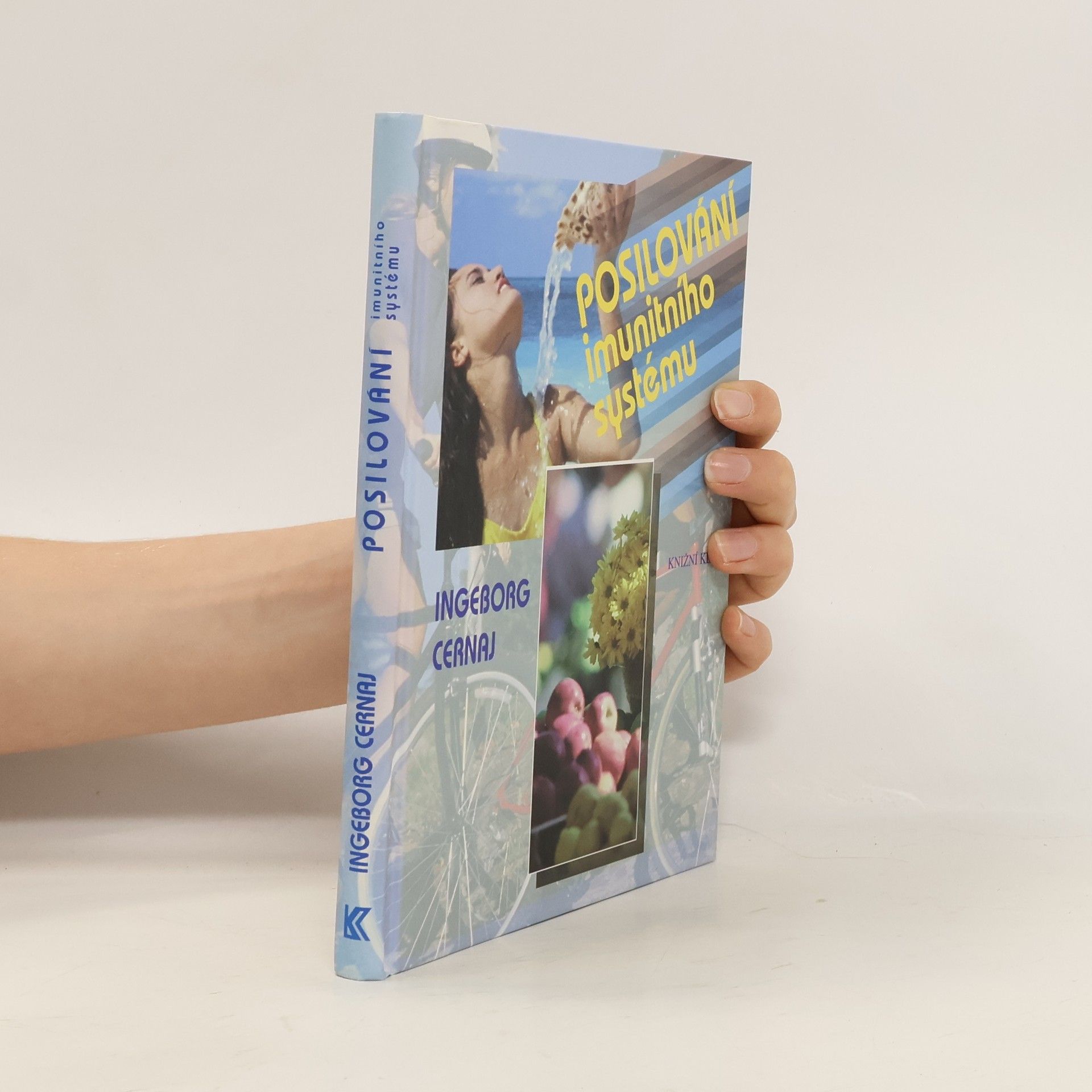 Ingeborg Cernaj Posilování imunitního systému
