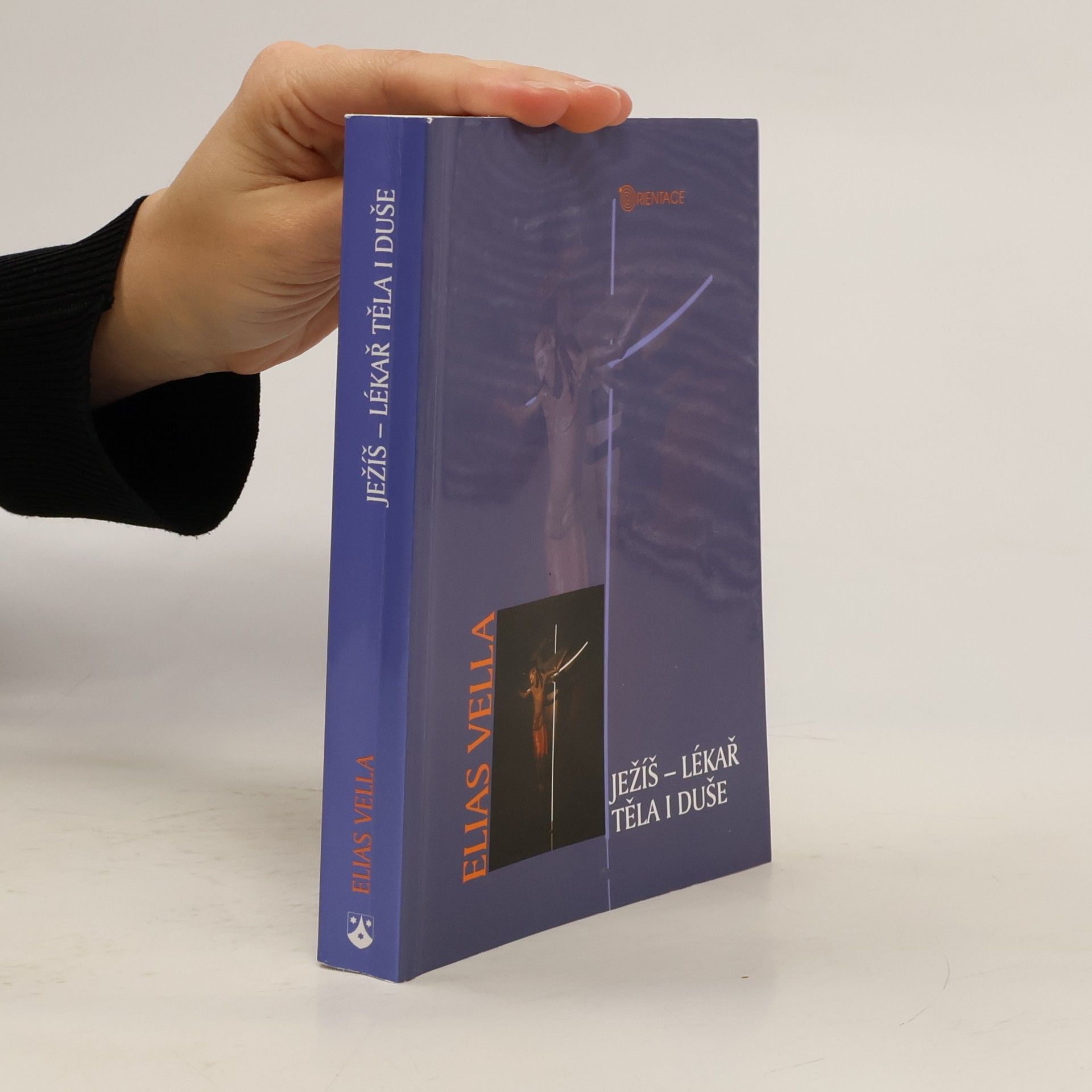 Elias Vella Ježíš - lékař těla i duše