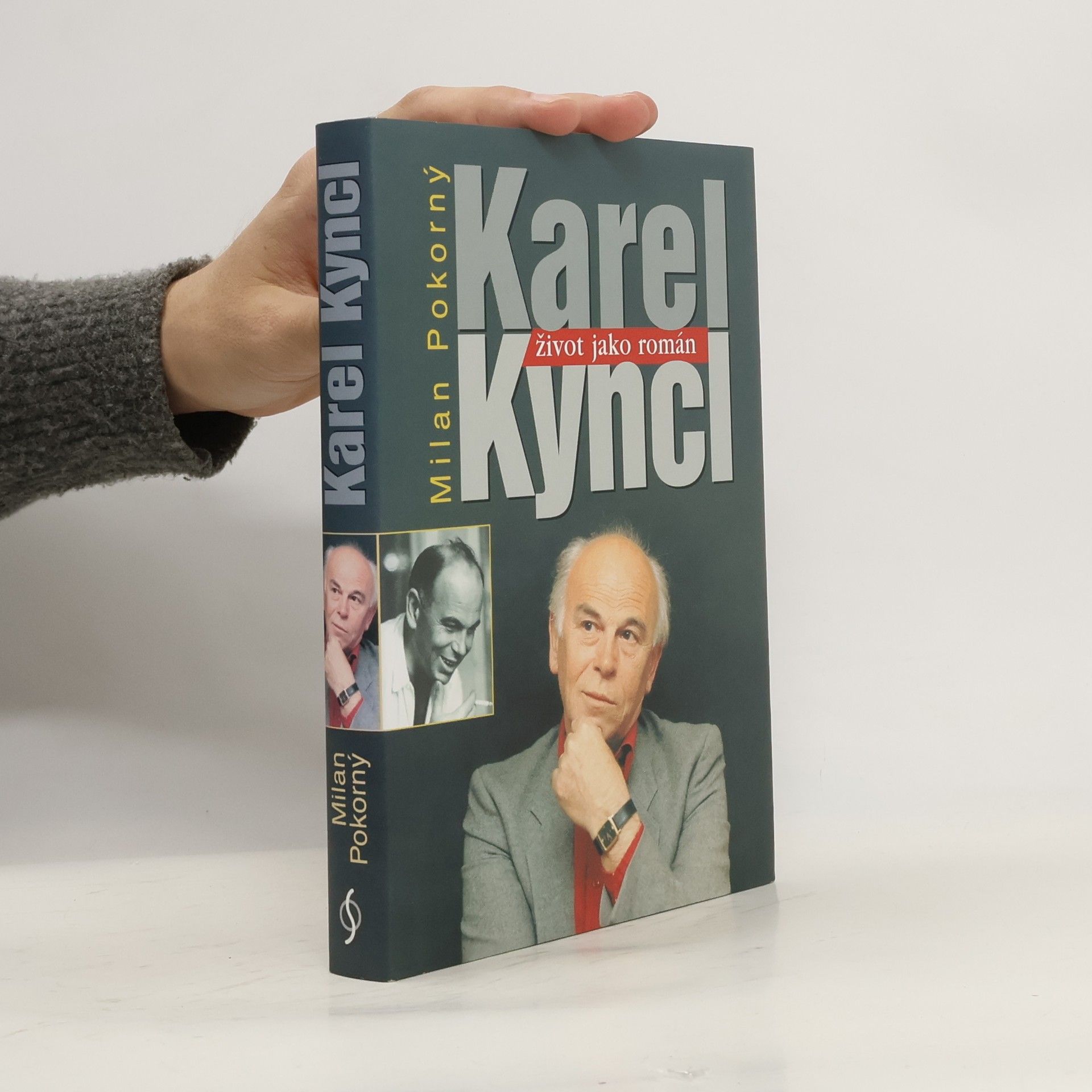 Milan Pokorný Karel Kyncl : život jako román