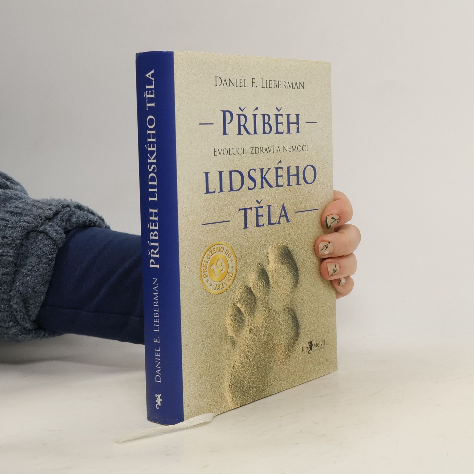 Příběh lidského těla: Evoluce, zdraví a nemoci