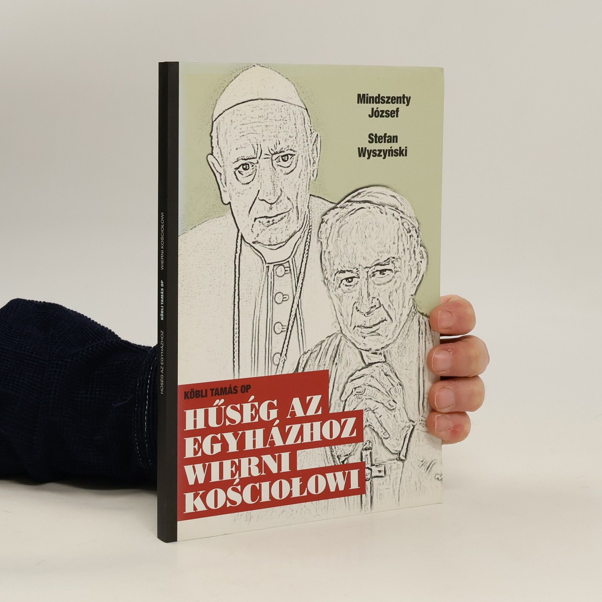 Tamás Köbli Hűség az egyházhoz