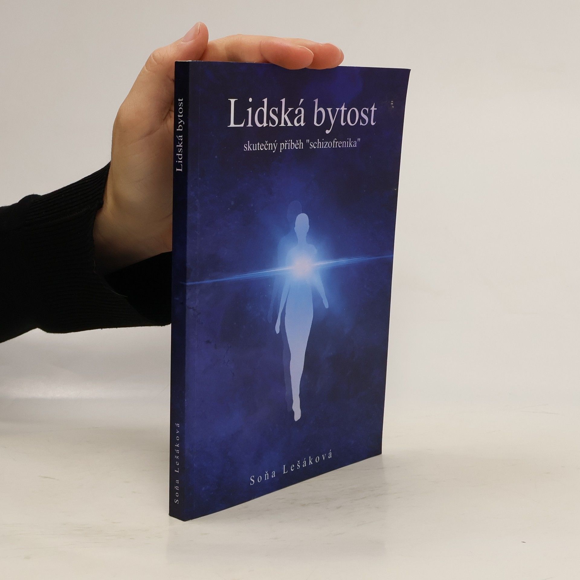 Soňa Lešáková Lidská bytost