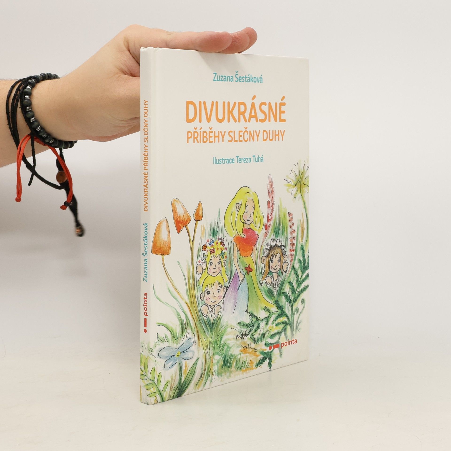 Zuzana Šestáková Divukrásné příběhy Slečny Duhy