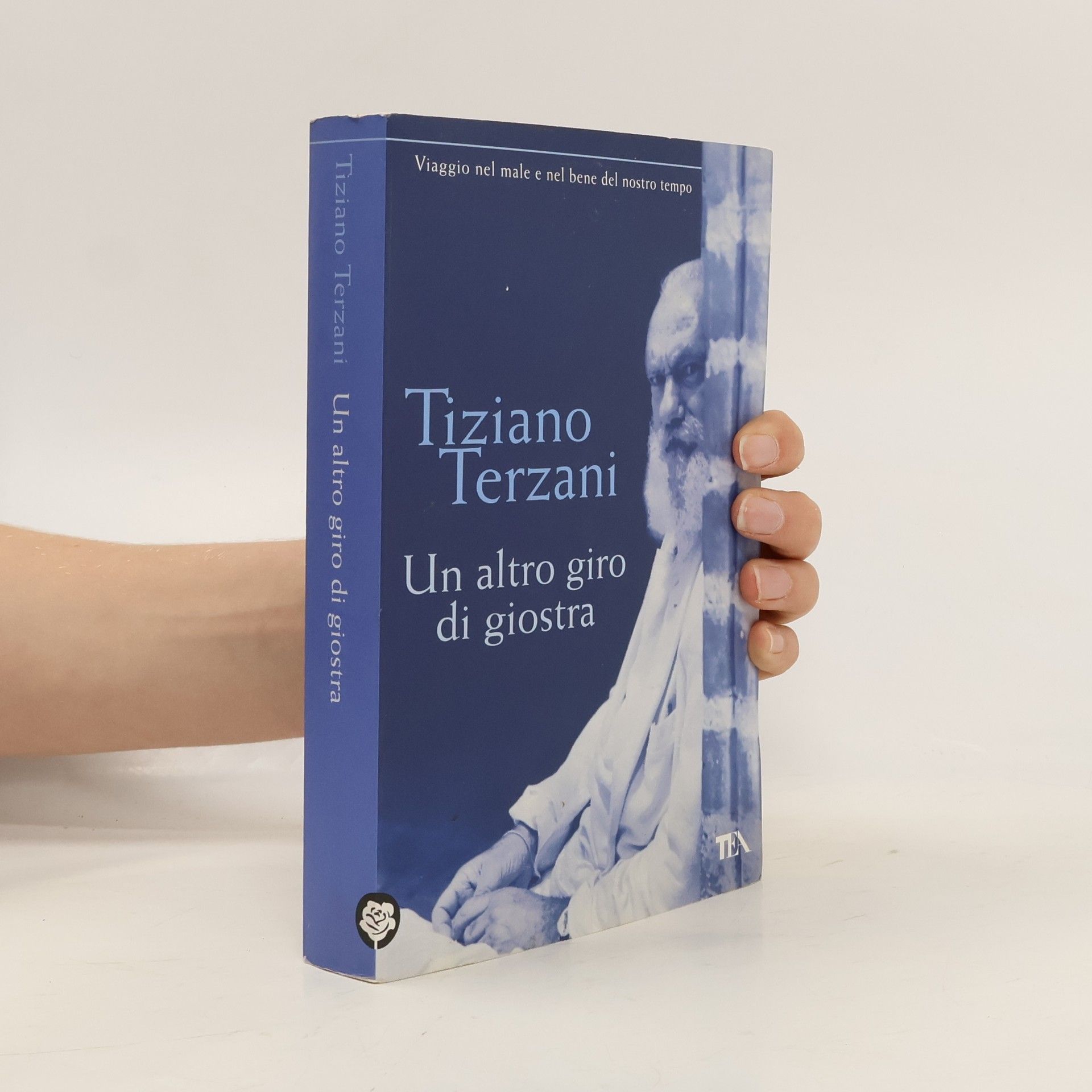 Tiziano Terzani Un altro giro di giostra