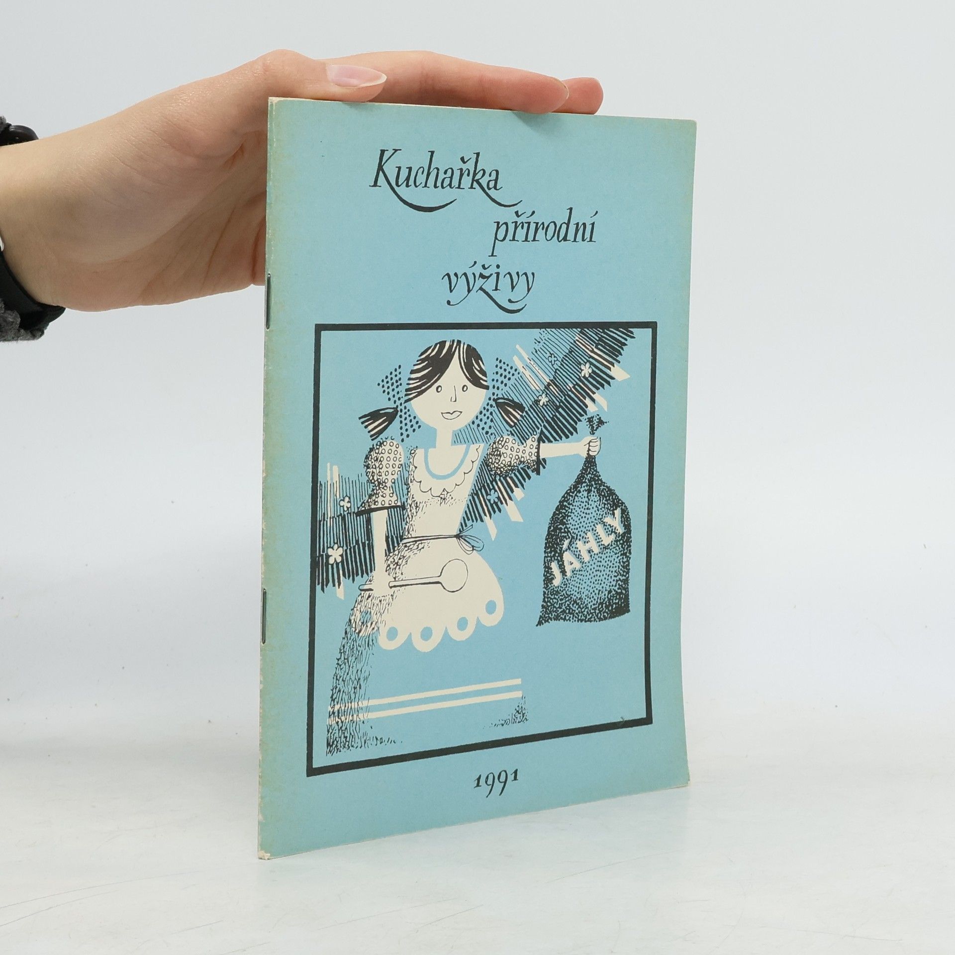 Kolektiv autorů Kuchařka přírodní výživy