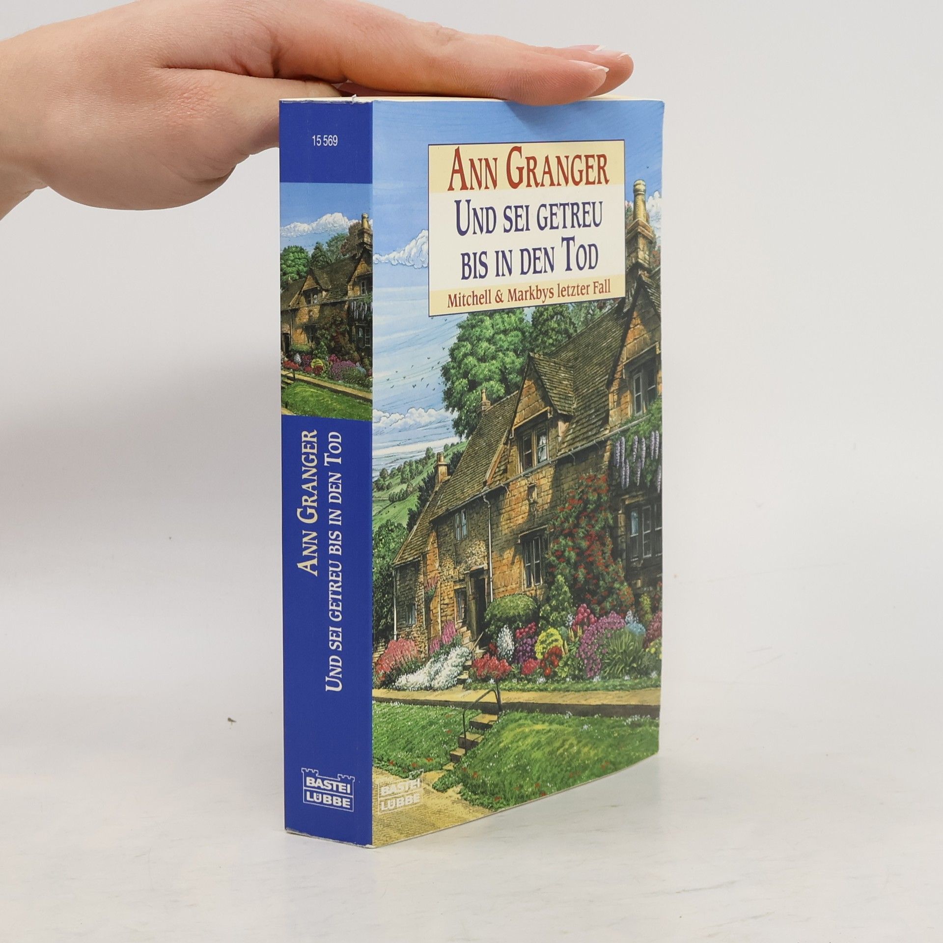 Ann Granger Und sei getreu bis in den Tod