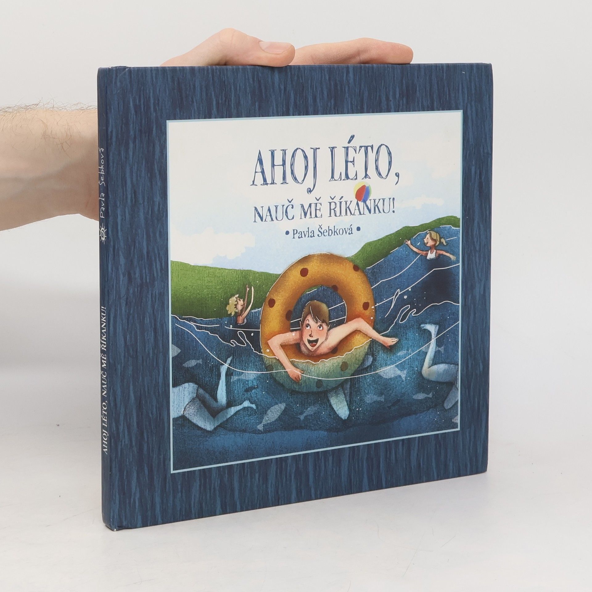 Pavla Šebková Ahoj léto, nauč mě říkanku!