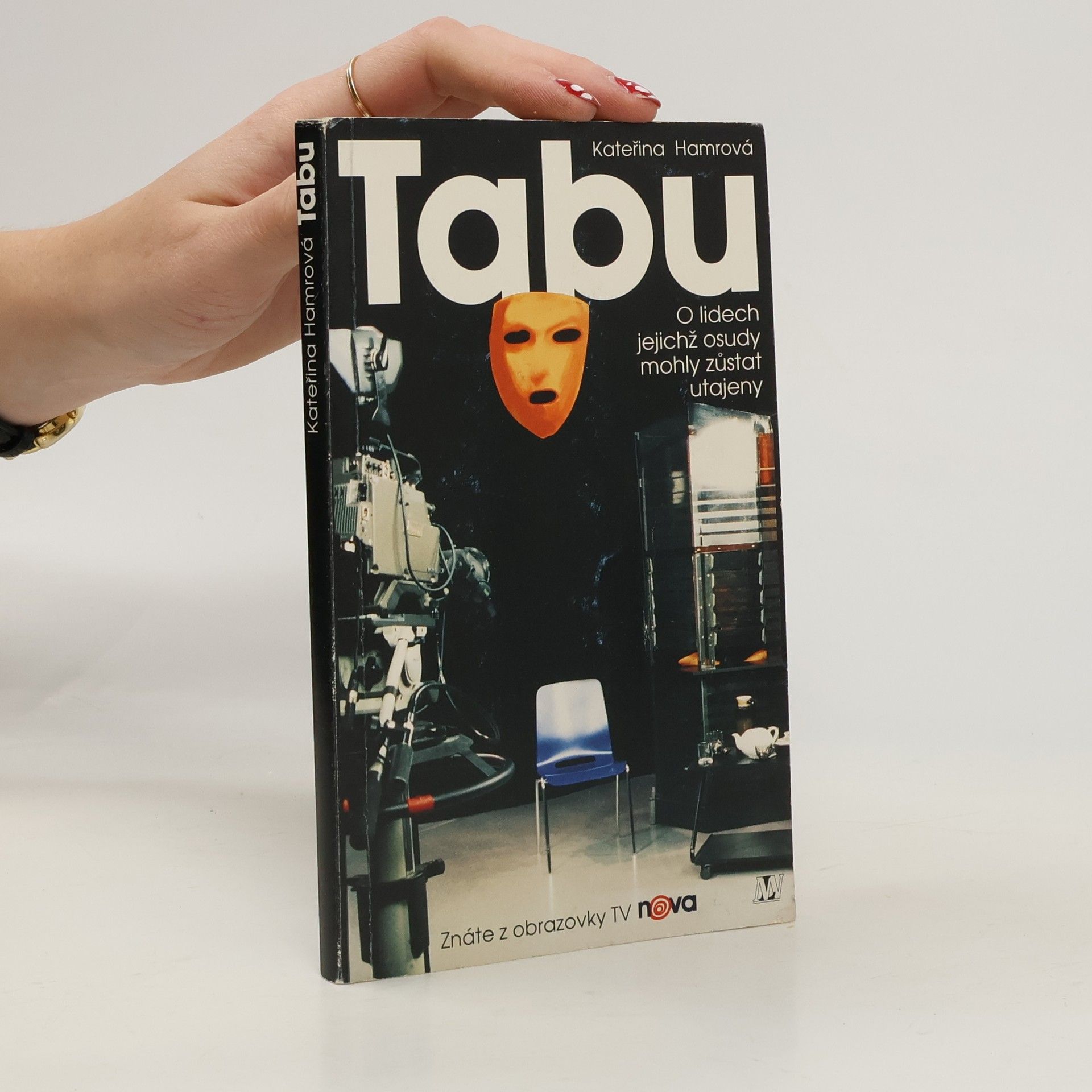 Kateřina Hamrová Tabu: O lidech jejichž osudy mohly zůstat utajeny
