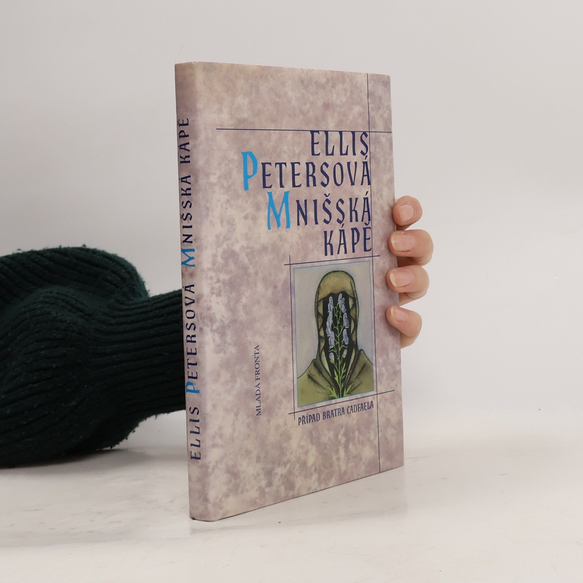 Ellis Peters Mnišská kápě