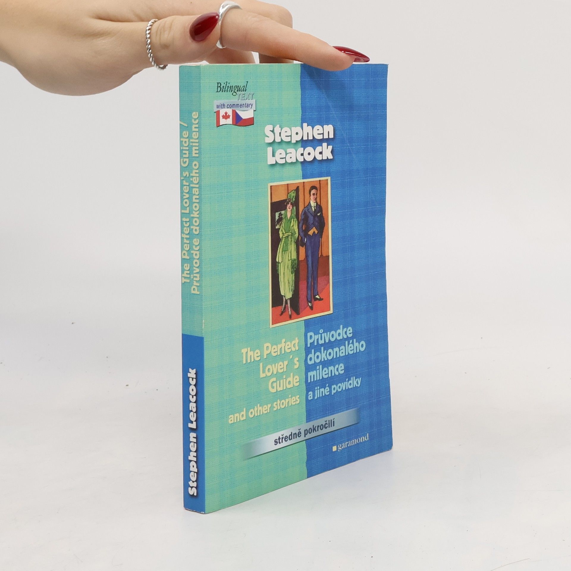 Stephen Leacock Průvodce dokonalého milence / The Perfect lover’s guide