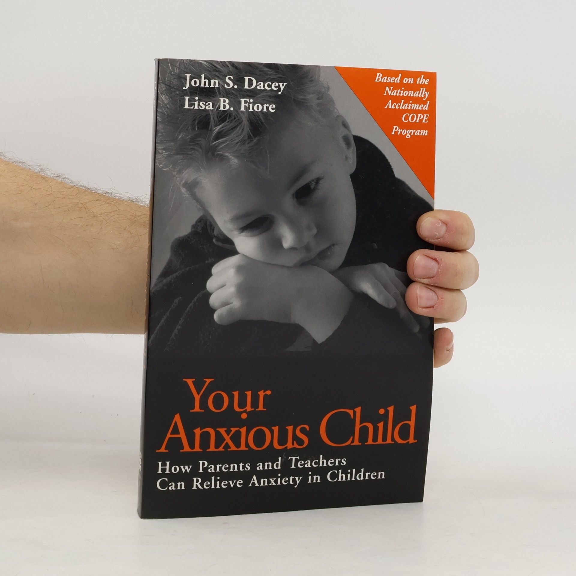 John S. Dacey Your Anxious Child