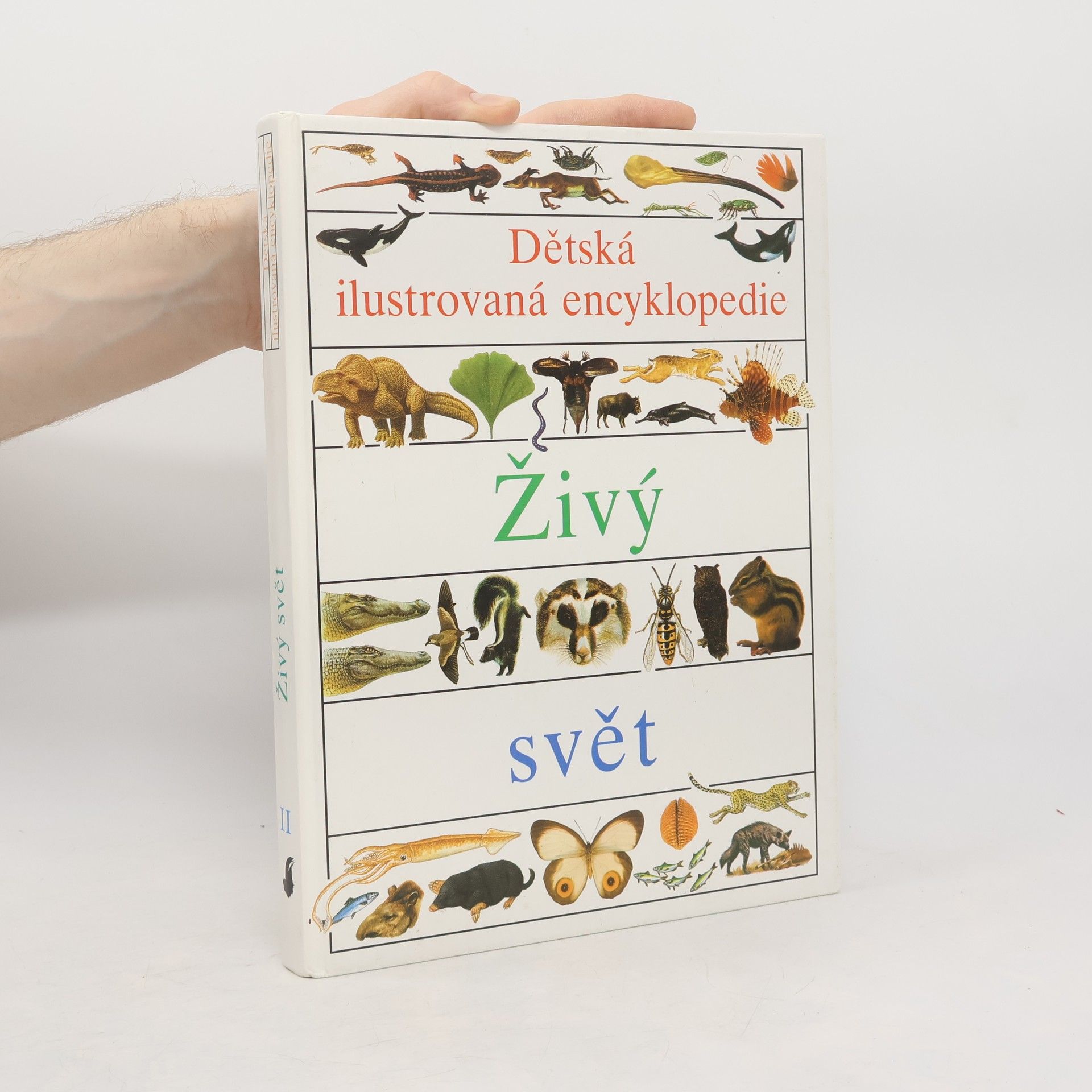 AA.VV. Dětská ilustrovaná encyklopedie II. Živý svět