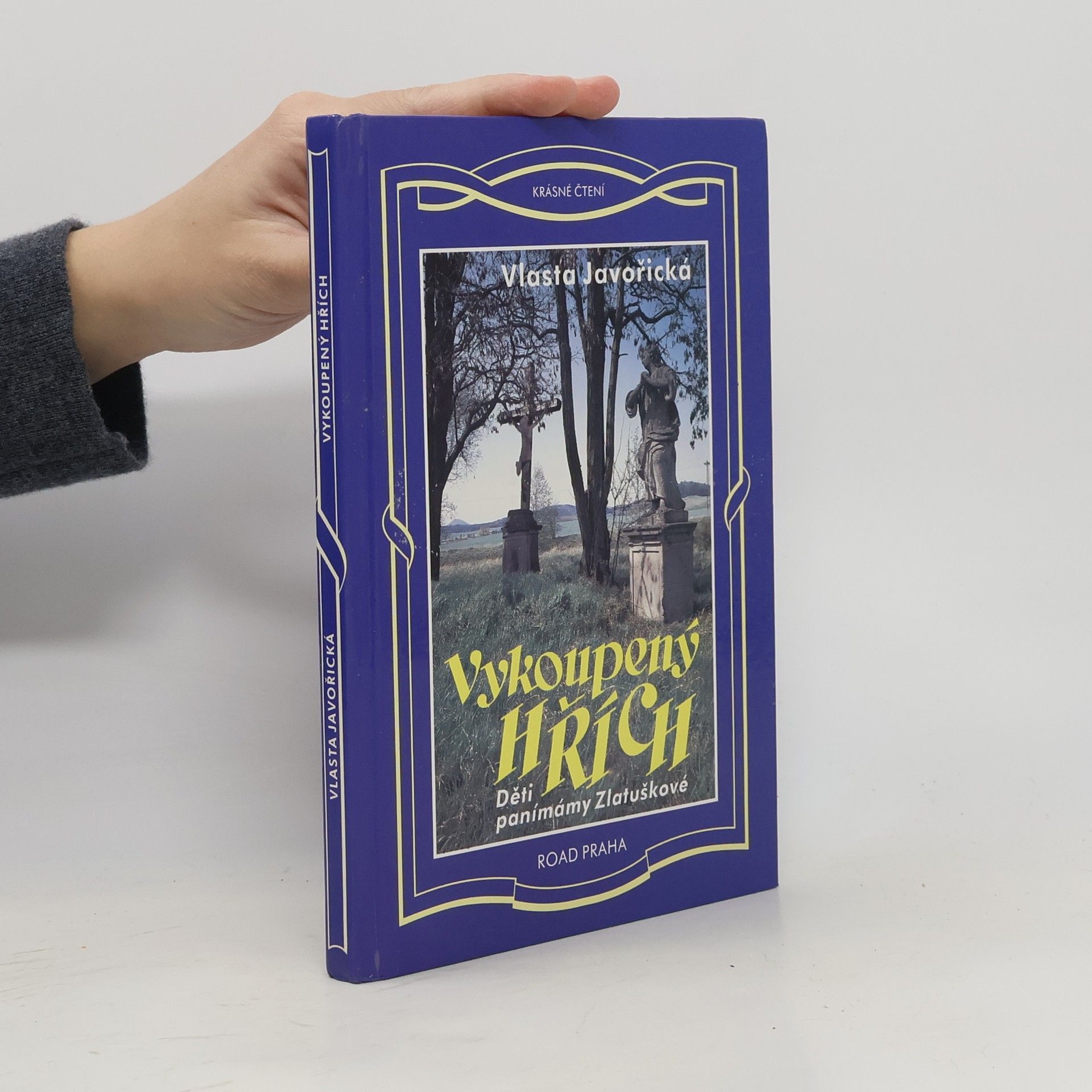 Vlasta Javořická Vykoupený hřích: Děti panímámy Zlatuškové