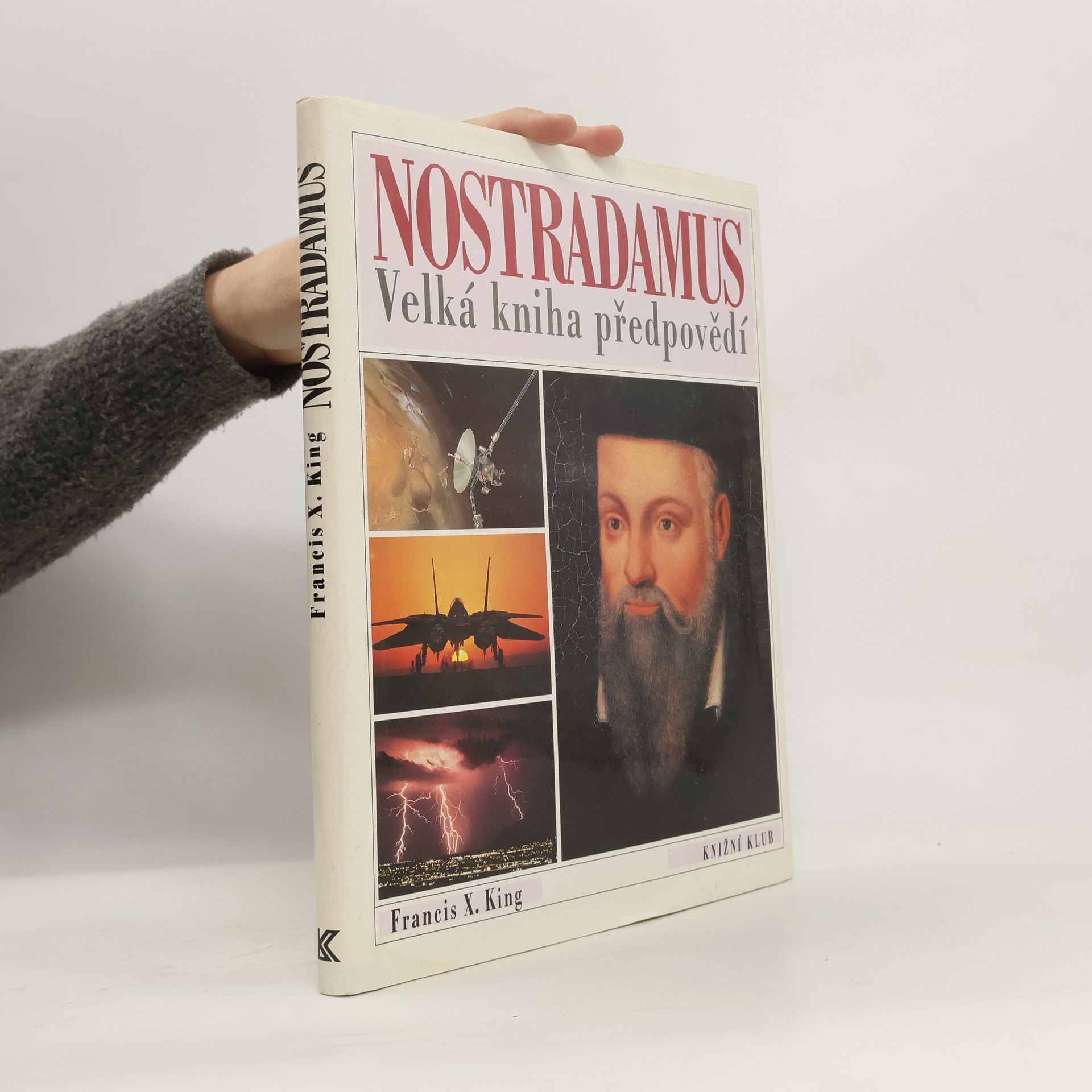 Nostradamus. Velká kniha předpovědí