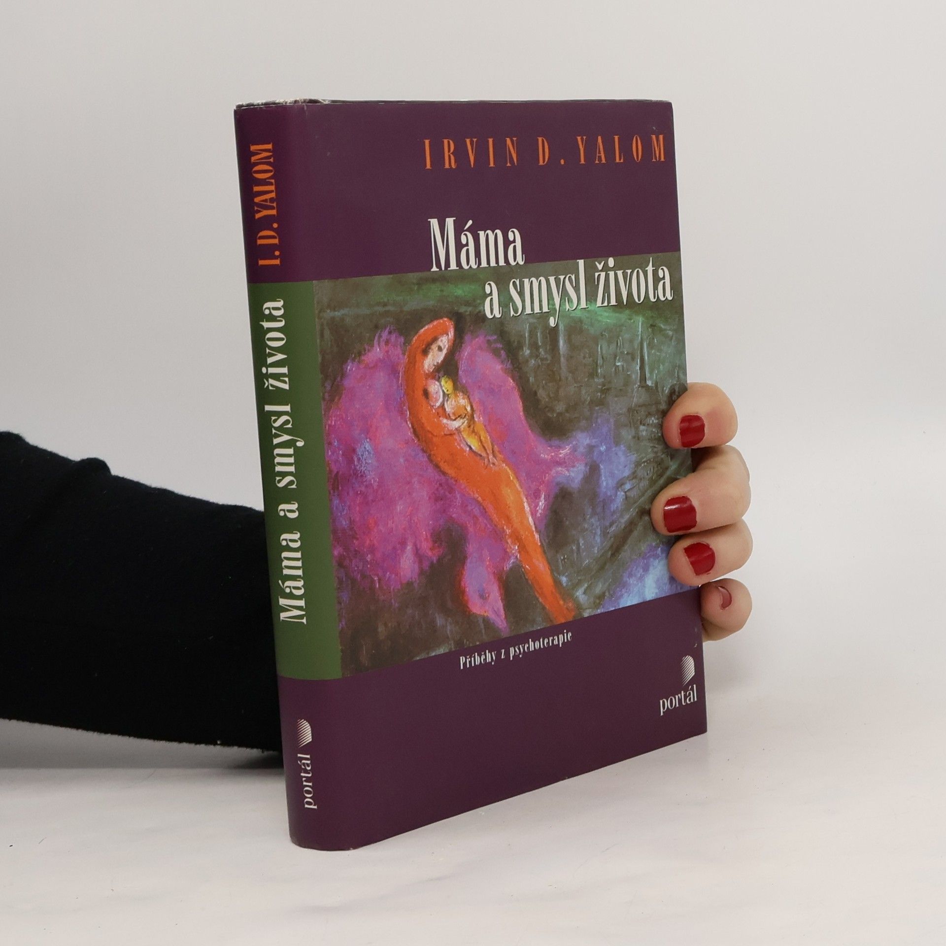 Irvin Yalom Máma a smysl života