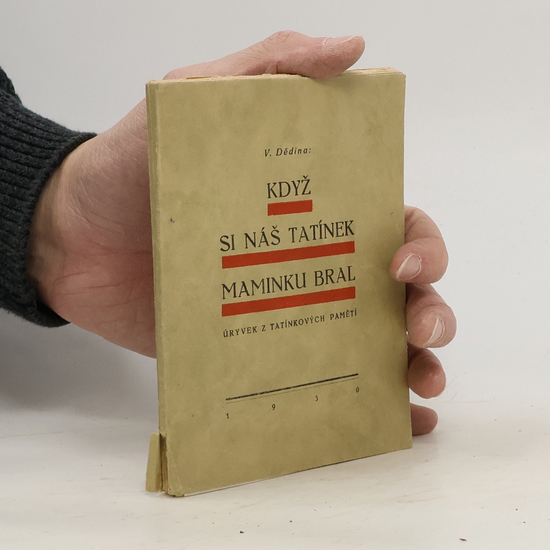 V. Dědina Když si náš tatínek maminku bral