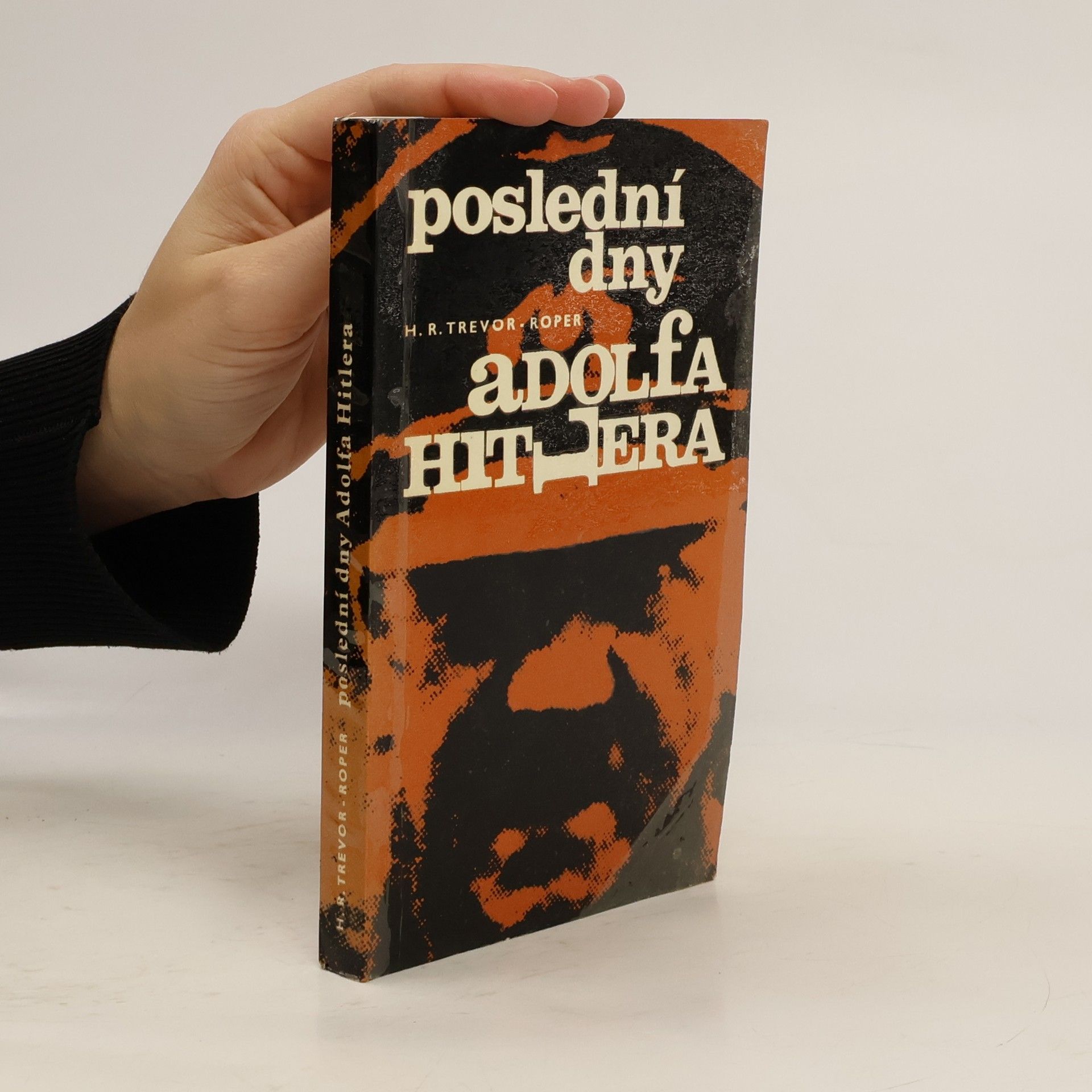 Marta Staňková Poslední dny Adolfa Hitlera