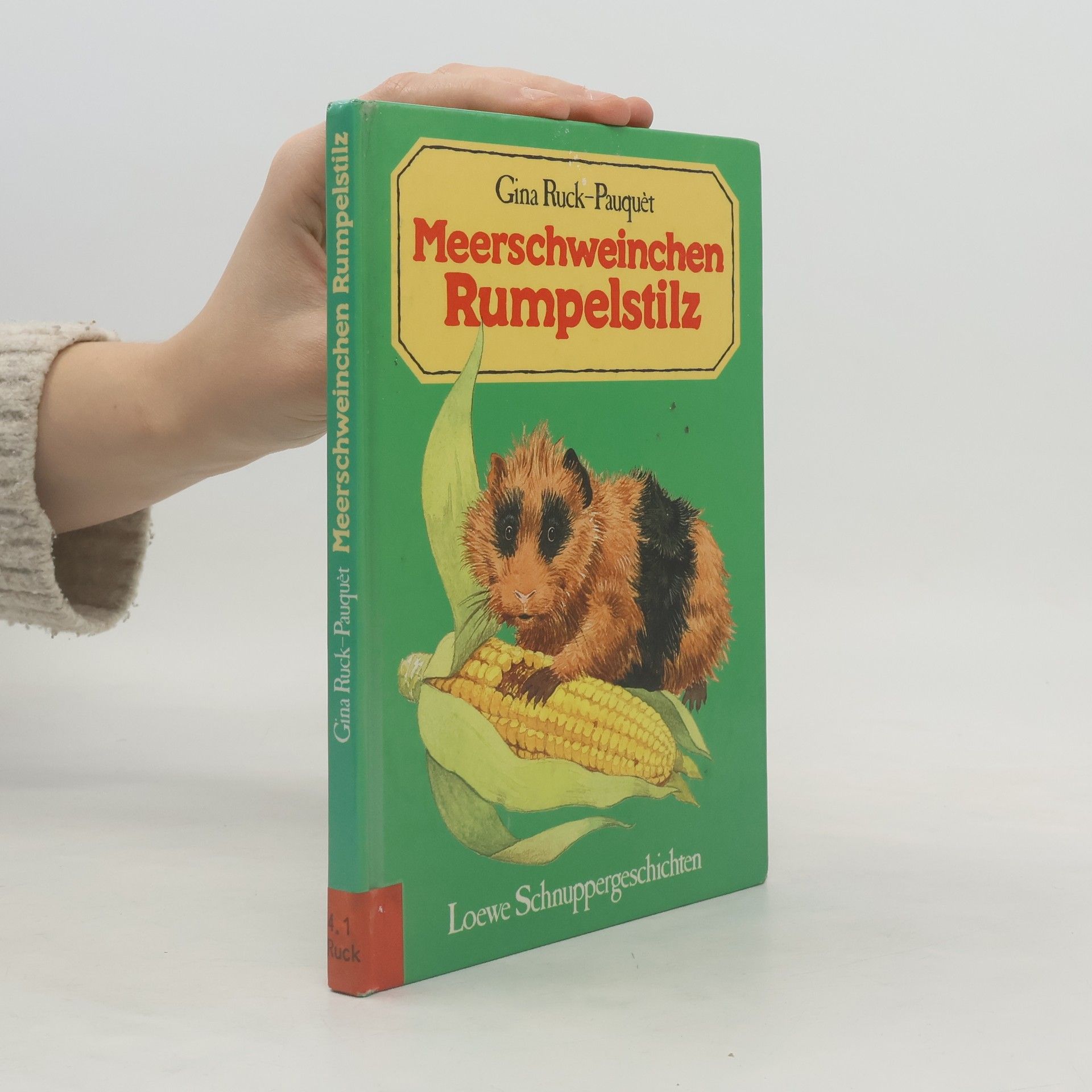 Gina RuckPauquéte Schnuppergeschichten - 4.1: Meerschweinchen Rumpelstilz