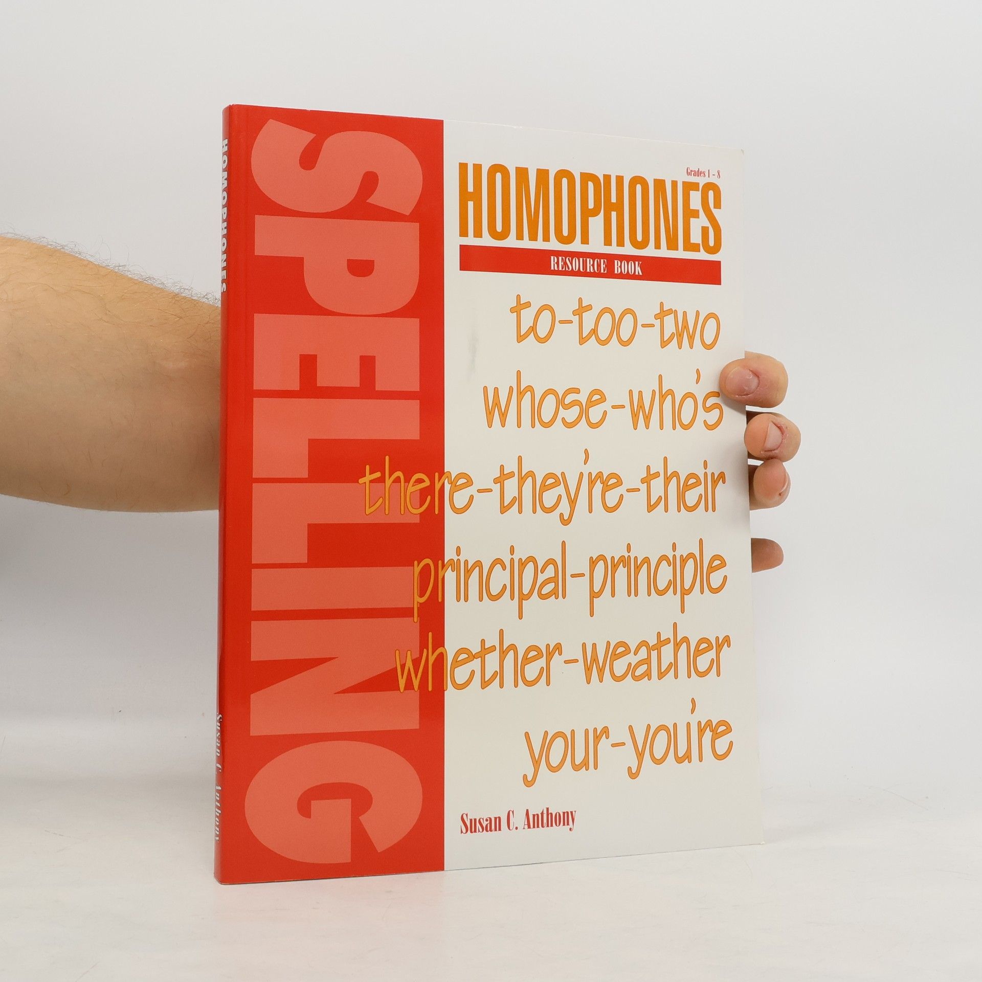 Susan C. Anthony Homophones Resource Book