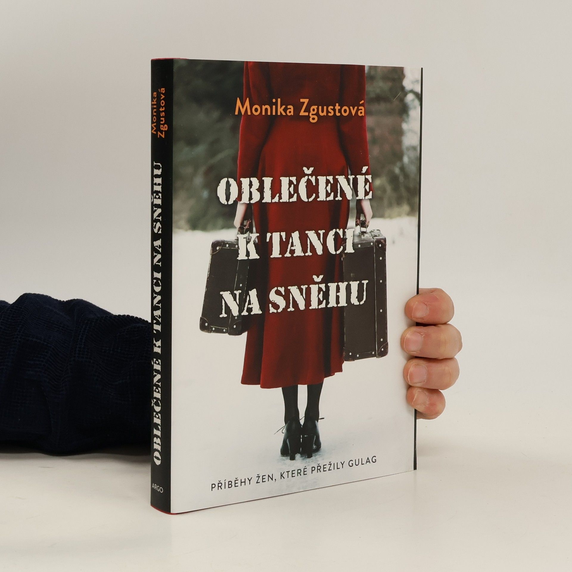 Monika Zgustová Oblečené k tanci na sněhu