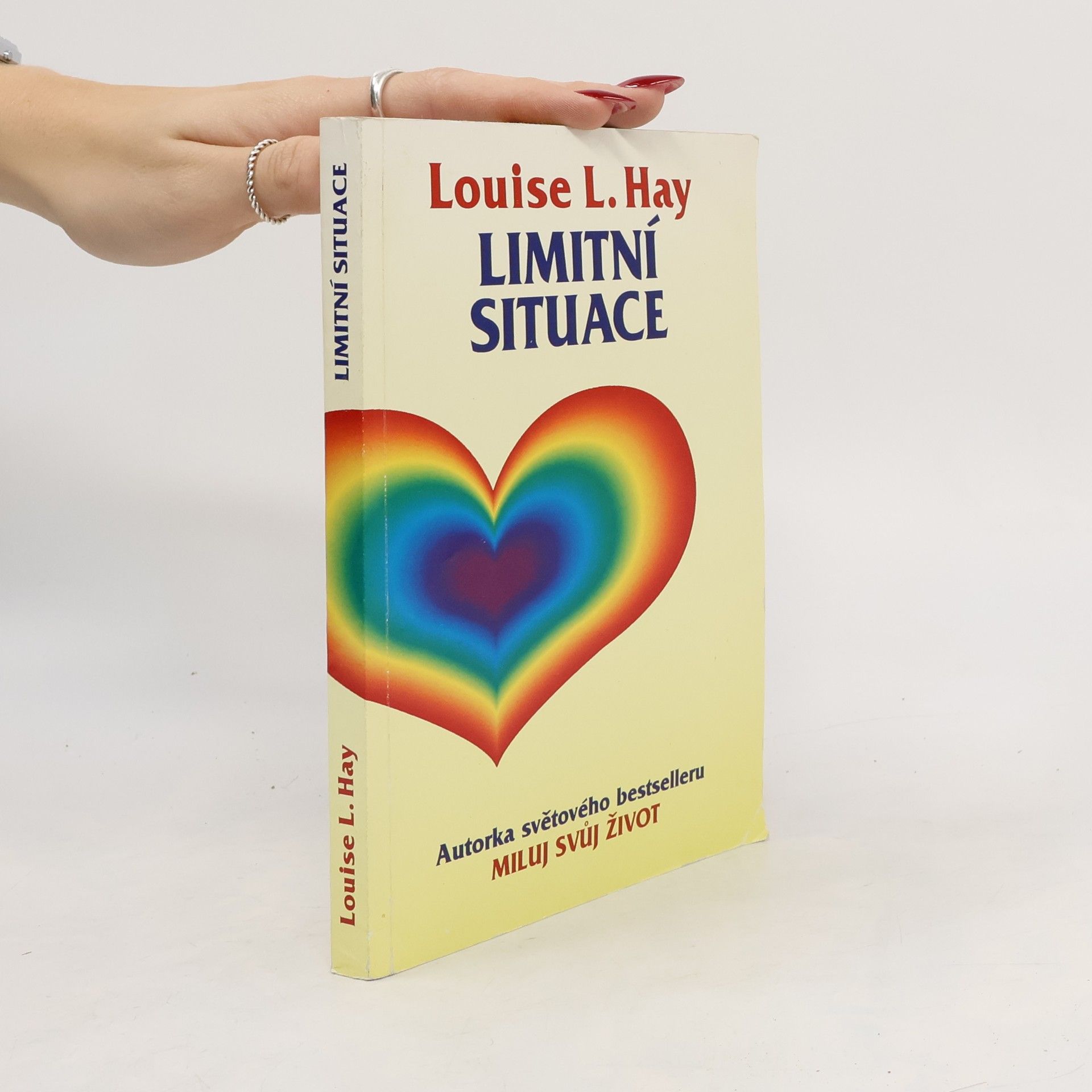 Louise Lynn Hay Limitní situace