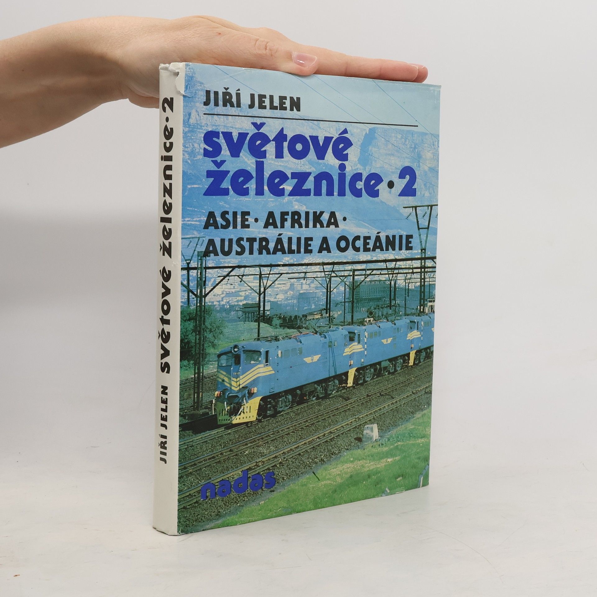 Světové železnice 2. Asie, Afrika, Austrálie, Oceánie