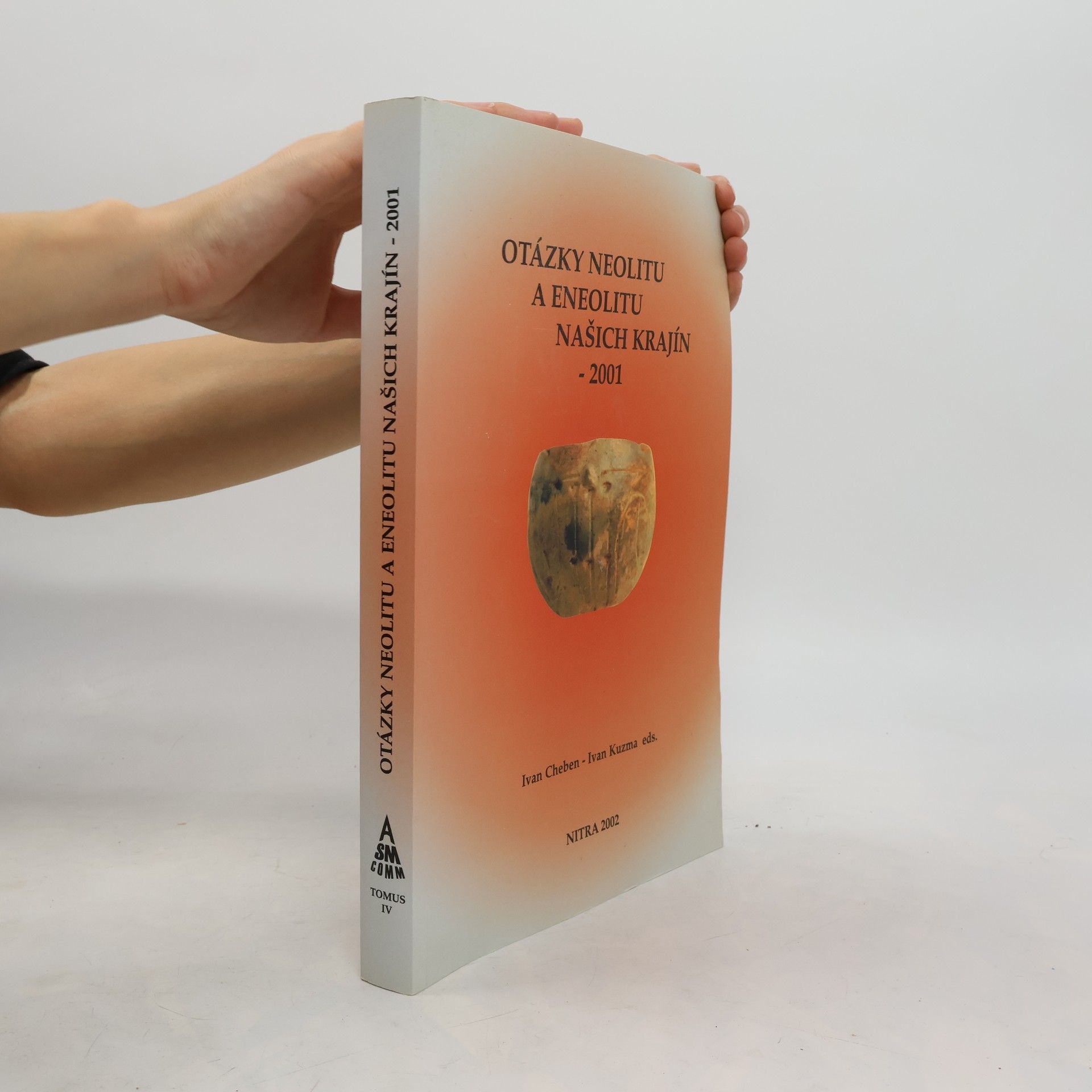 Ivan Cheben Otázky neolitu a eneolitu našich krajín 2001