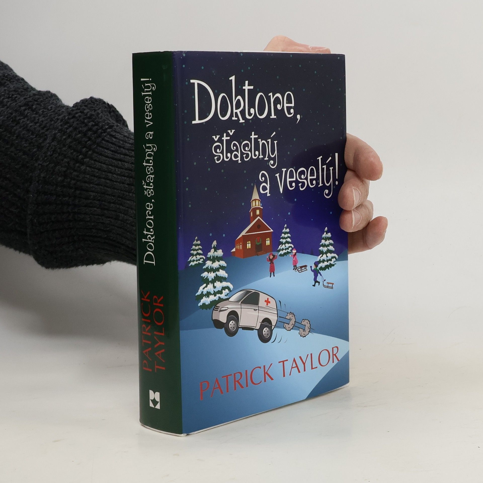 Patrick Taylor Doktore, šťastný a veselý!