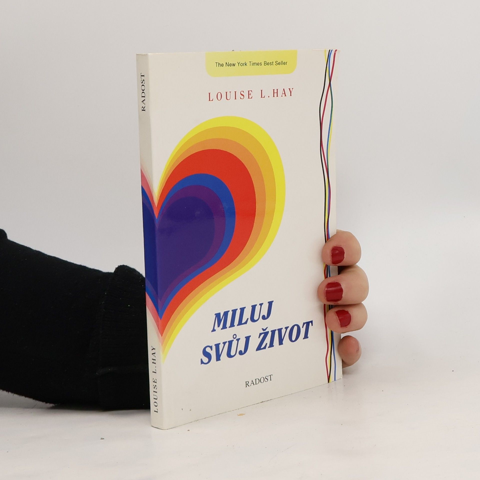 Louise Lynn Hay Miluj svůj život