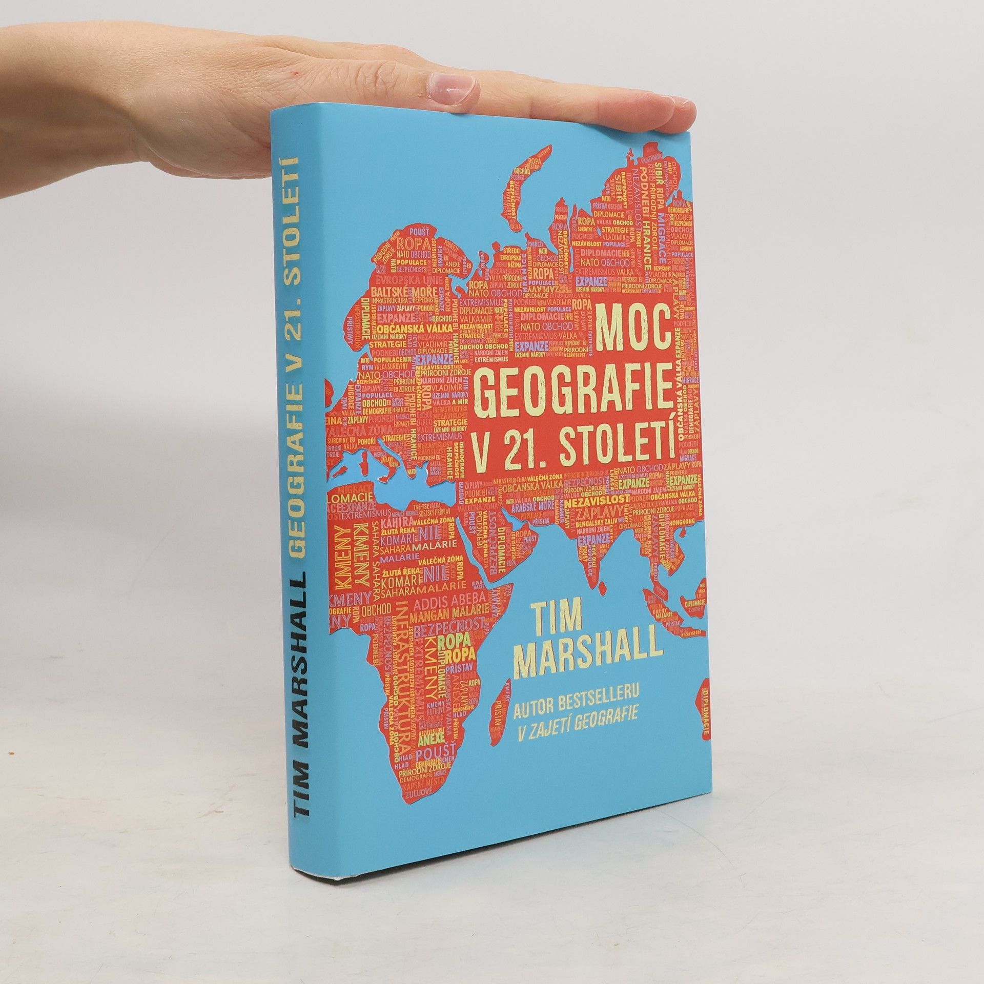 Tim Marshall Moc geografie v 21. století