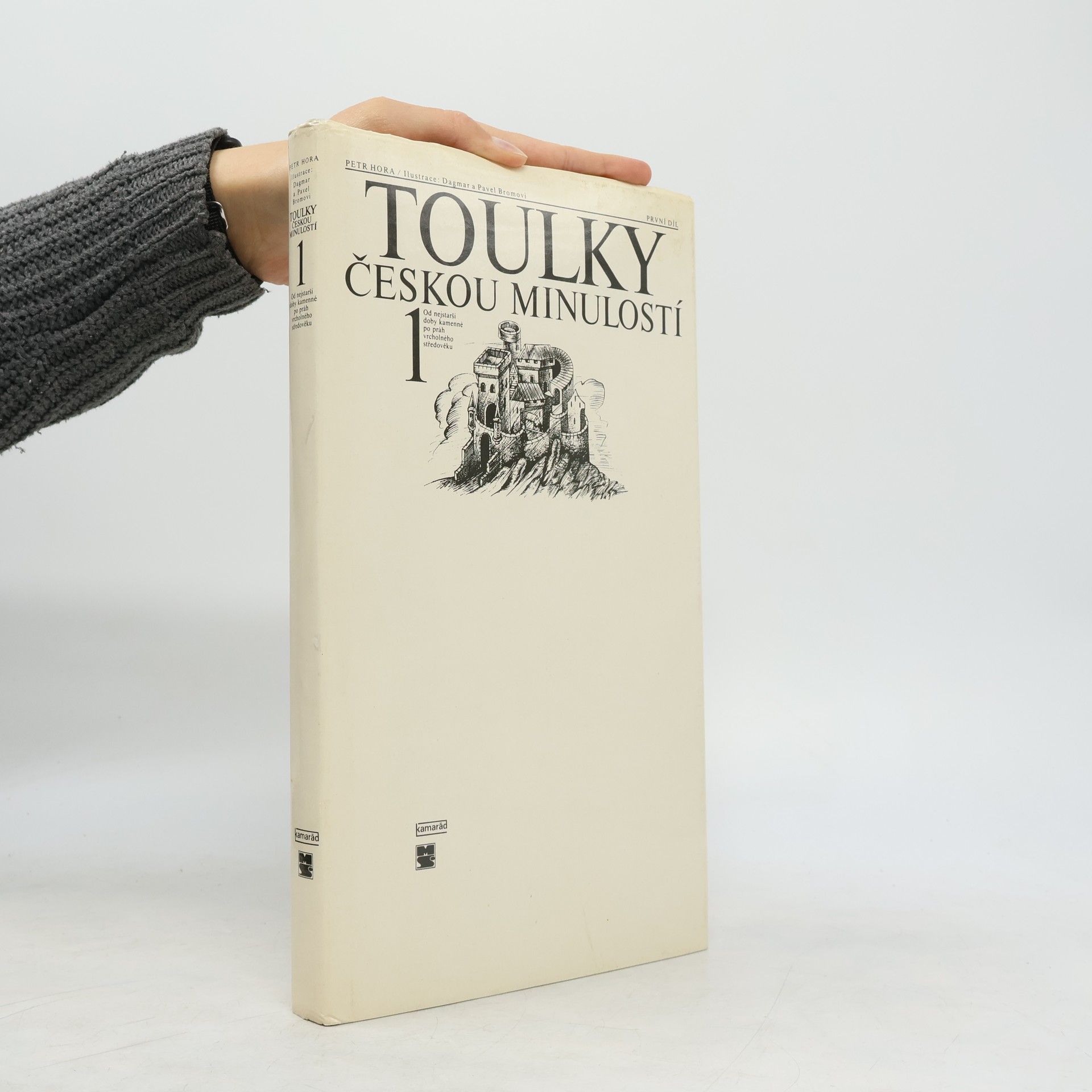 Petr Hořejš Toulky českou minulostí 1