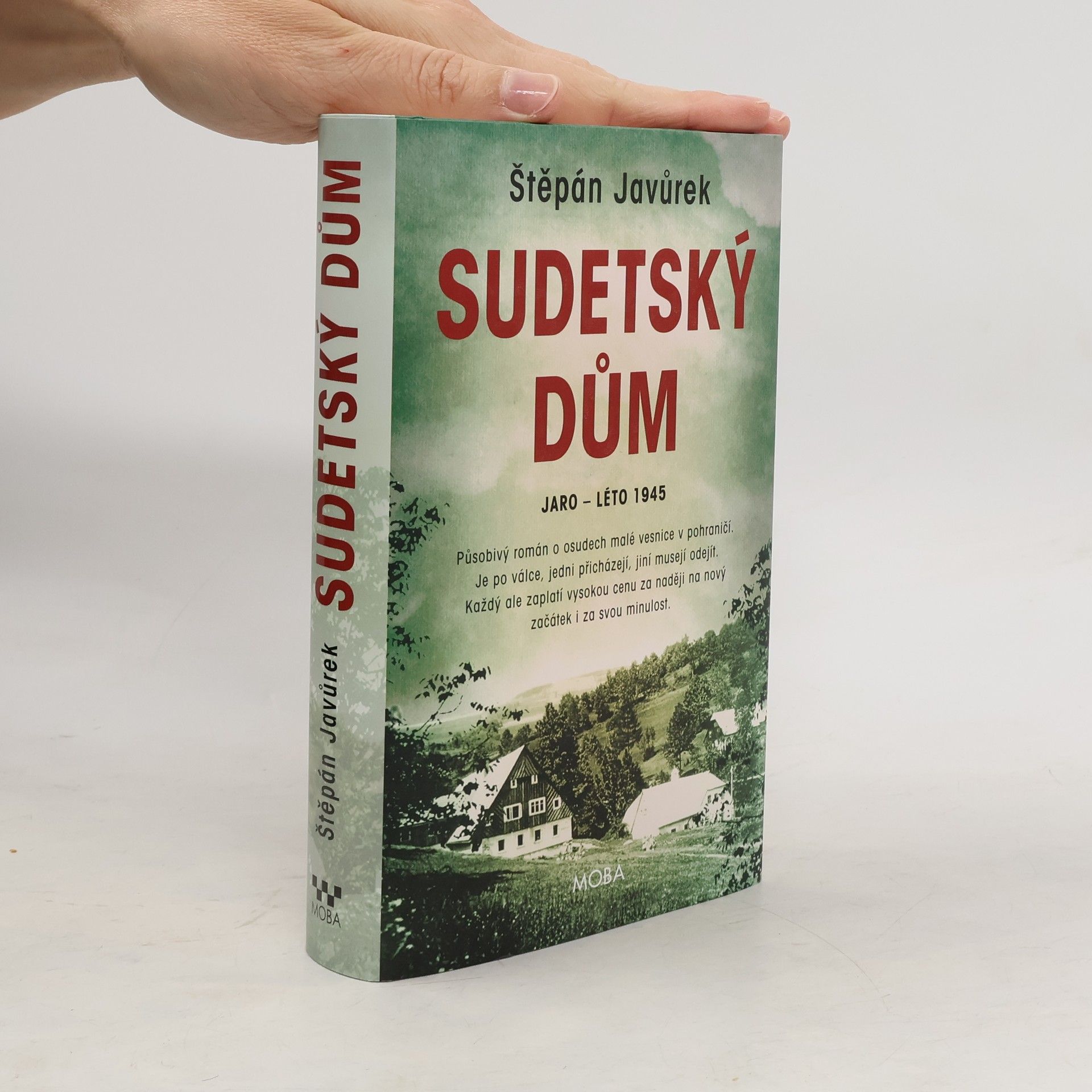 Štěpán Javůrek Sudetský dům : jaro - léto 1945