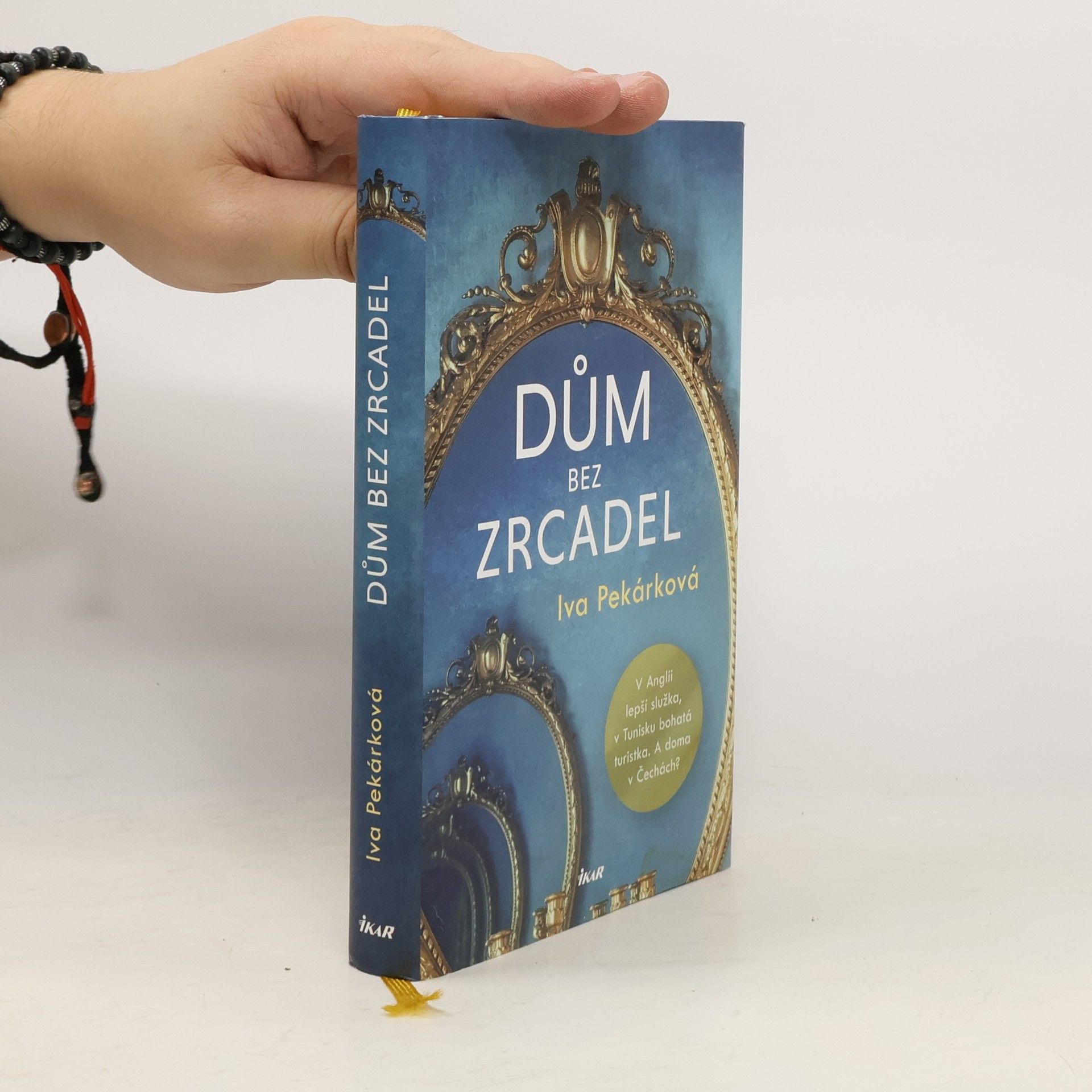 Iva Pekárková Dům bez zrcadel