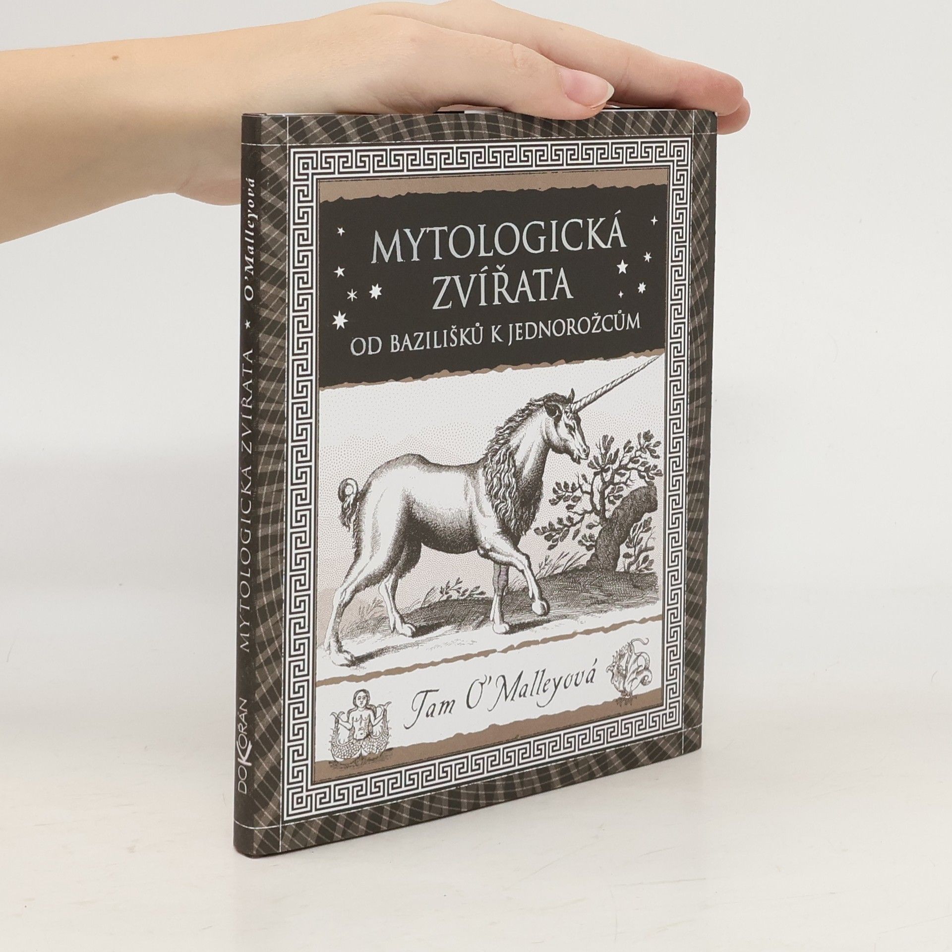 Jiří Pilucha Mytologická zvířata: od bazilišků k jednorožcům