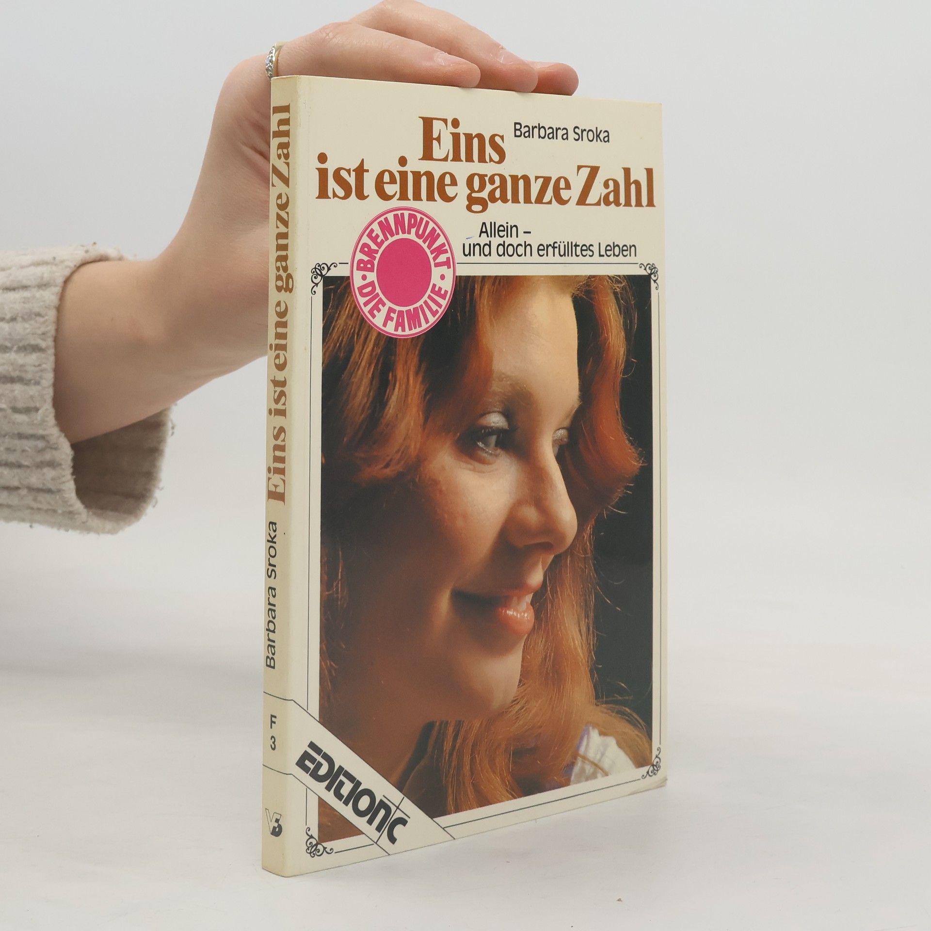 Barbara Sroka Eins ist eine ganze Zahl