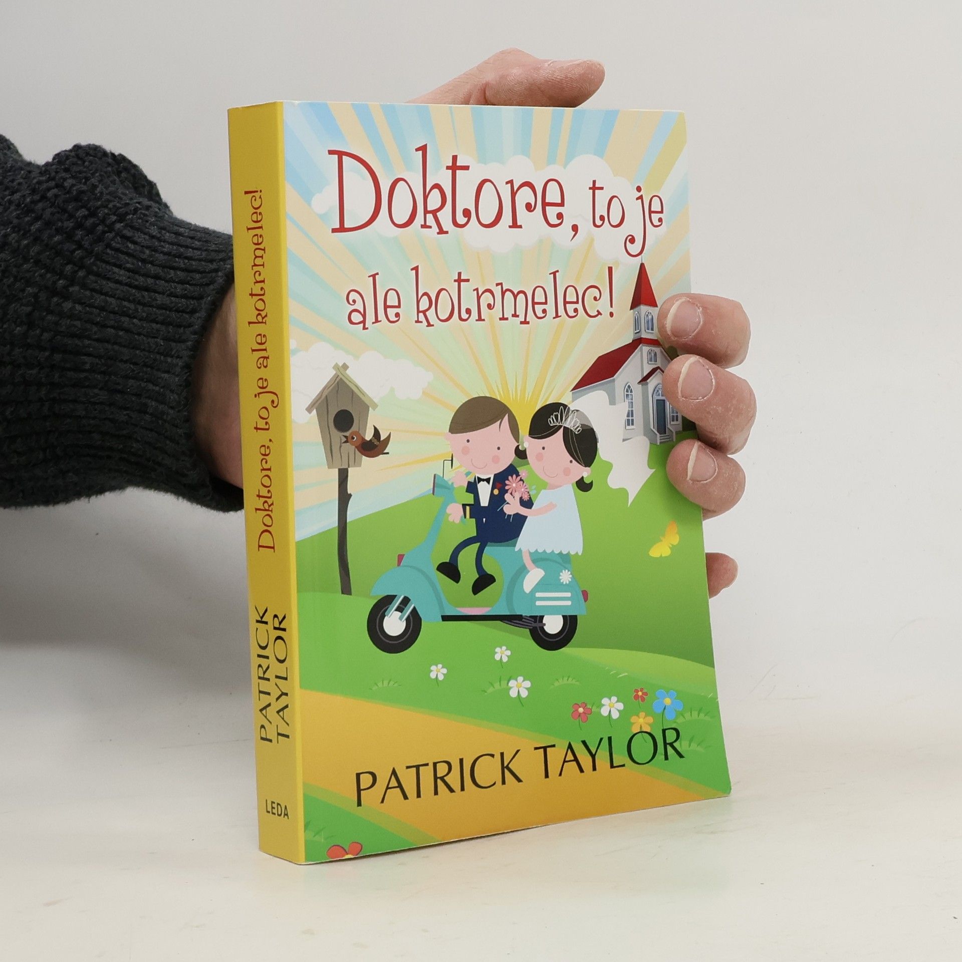 Patrick Taylor Doktore, to je ale kotrmelec!