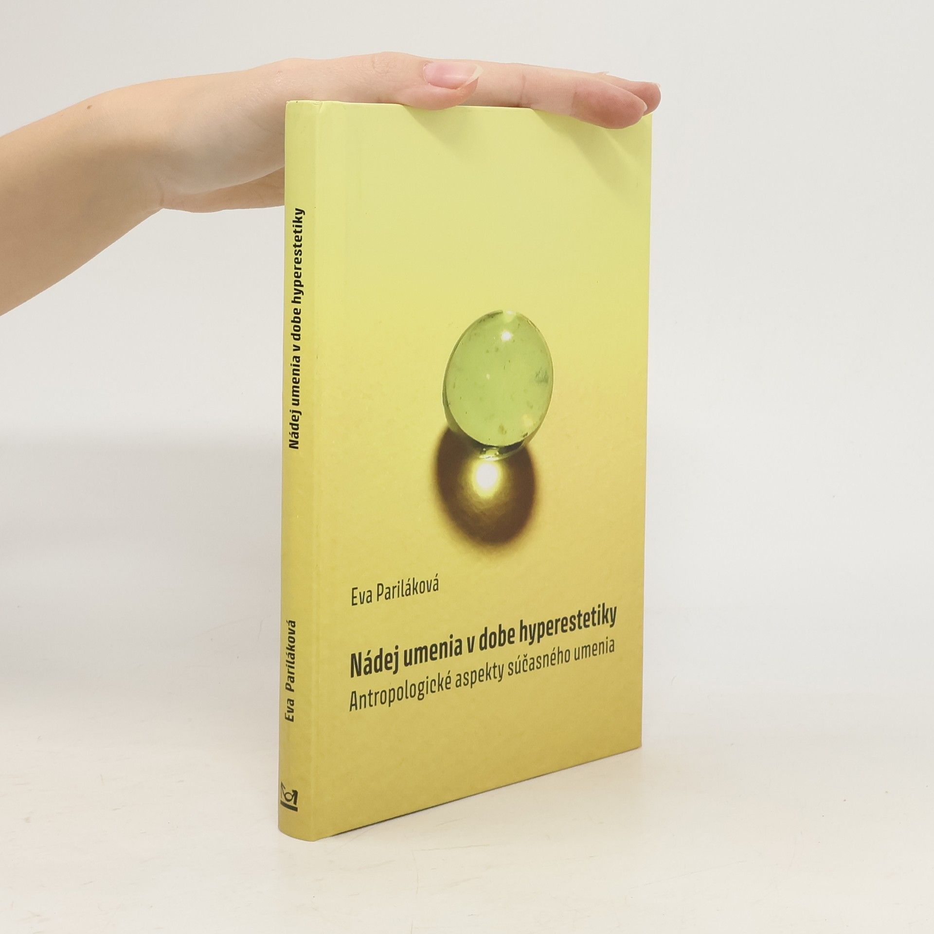 Nádej umenia v dobe hyperestetiky: Antropologické aspekty súčasného umenia