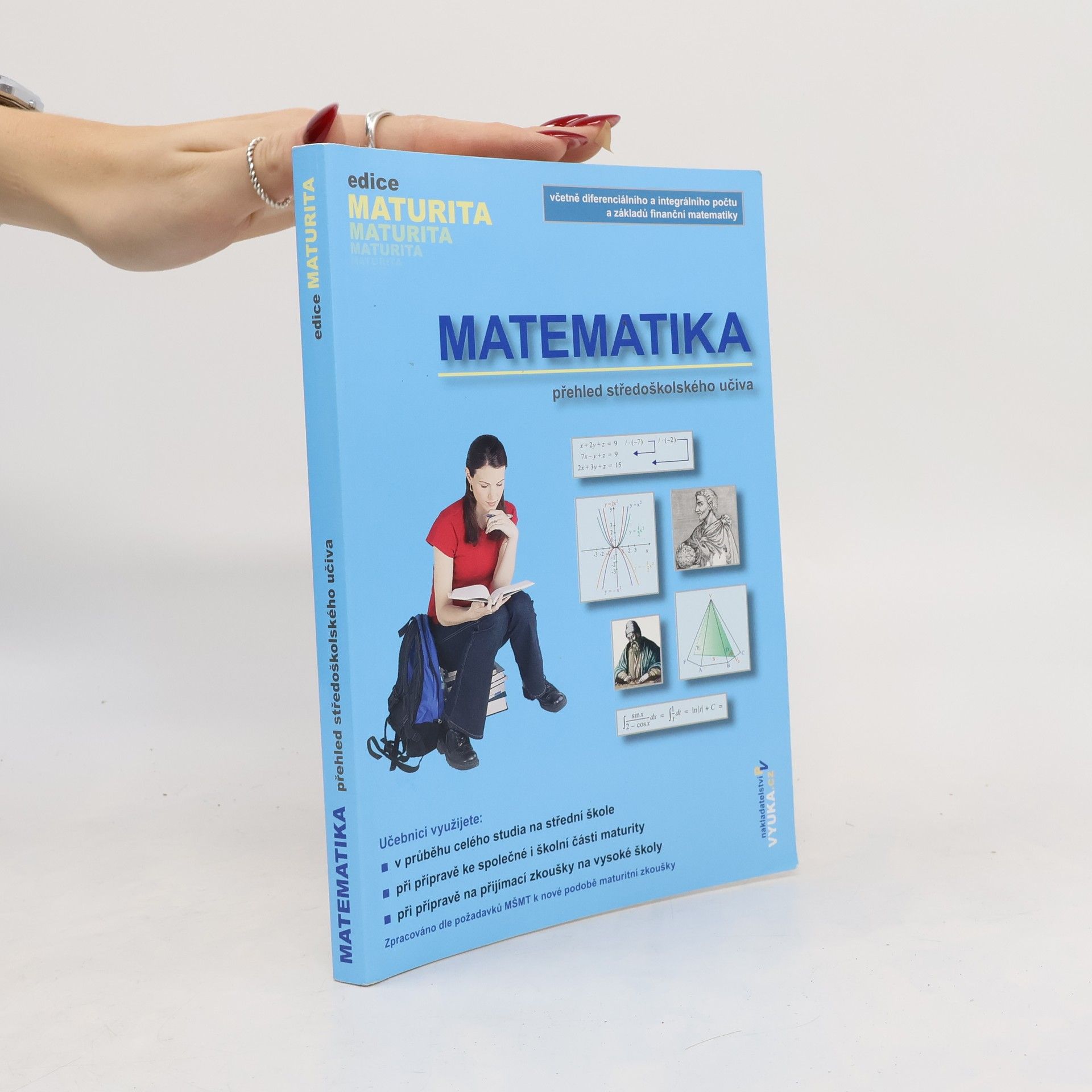 Naděžda Kubešová Matematika : přehled středoškolského učiva