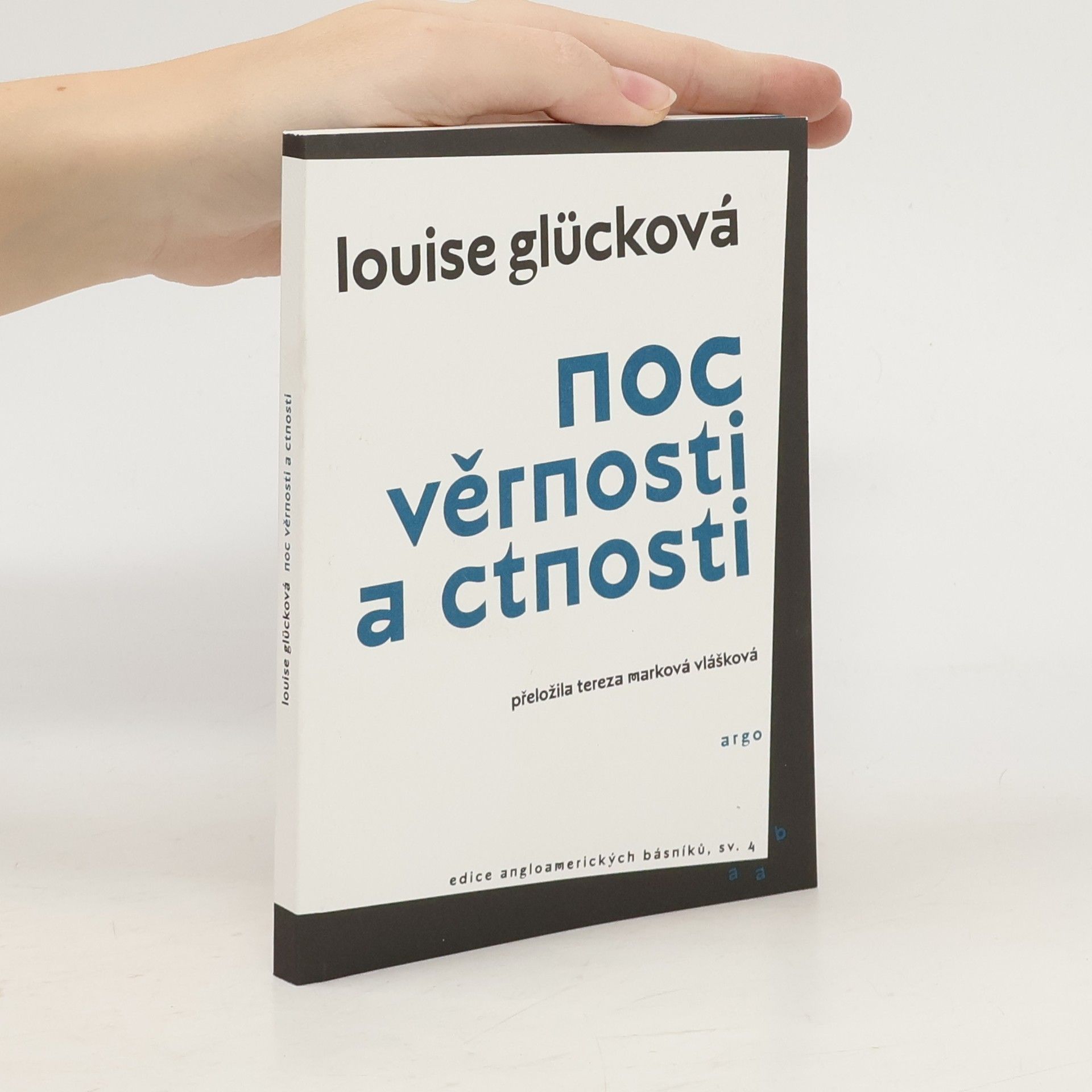 Louise Glück Noc věrnosti a ctnosti