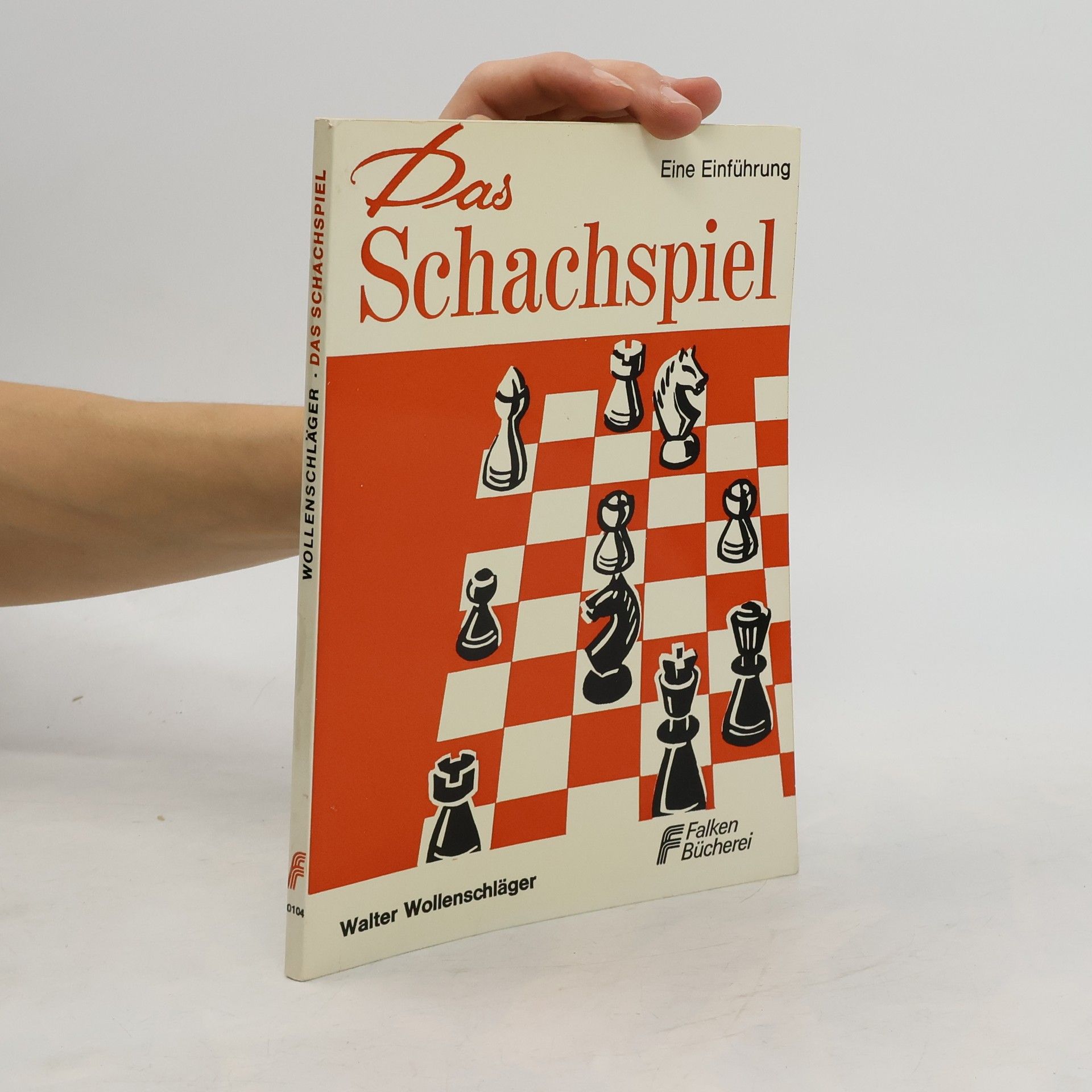 Walter Wollenschläger Einführung in das Schachspiel