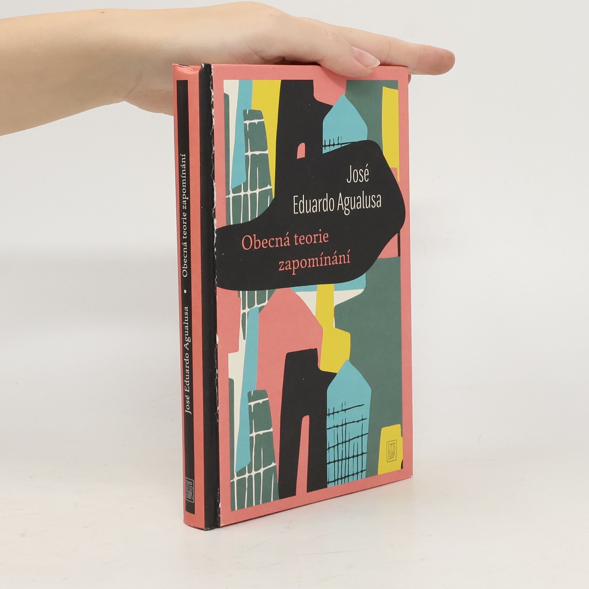 José Eduardo Agualusa Obecná teorie zapomínání