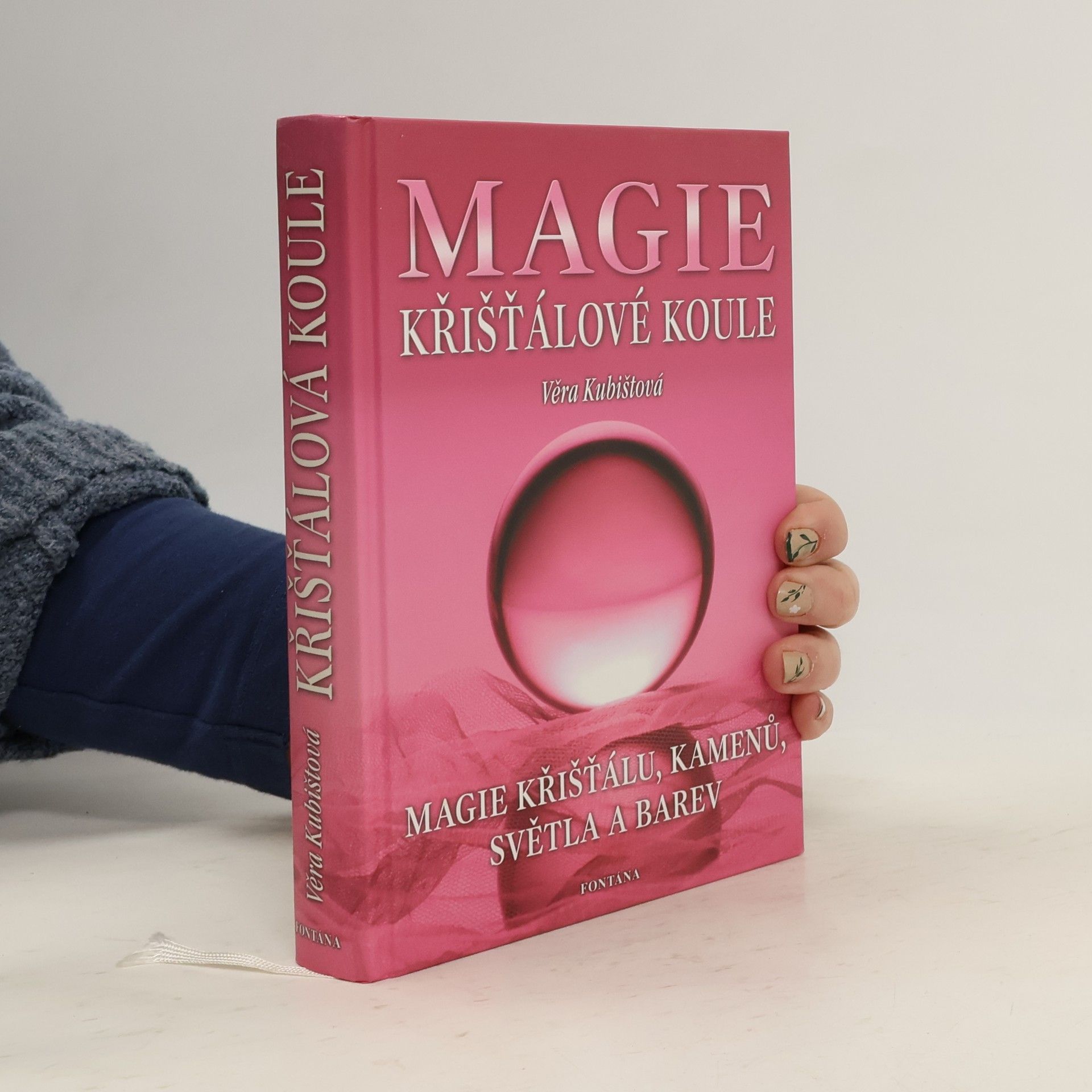Věra Kubištová Magie křišťálové koule