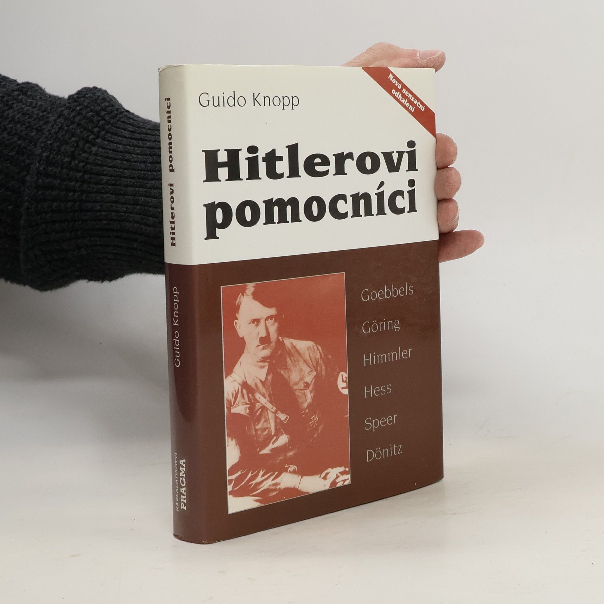 Guido Knopp Hitlerovi pomocníci