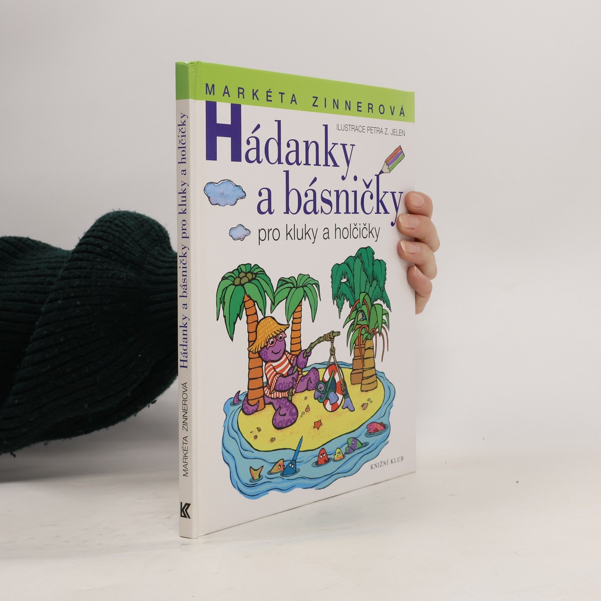 Markéta Zinnerová Hádanky a básničky pro kluky a holčičky