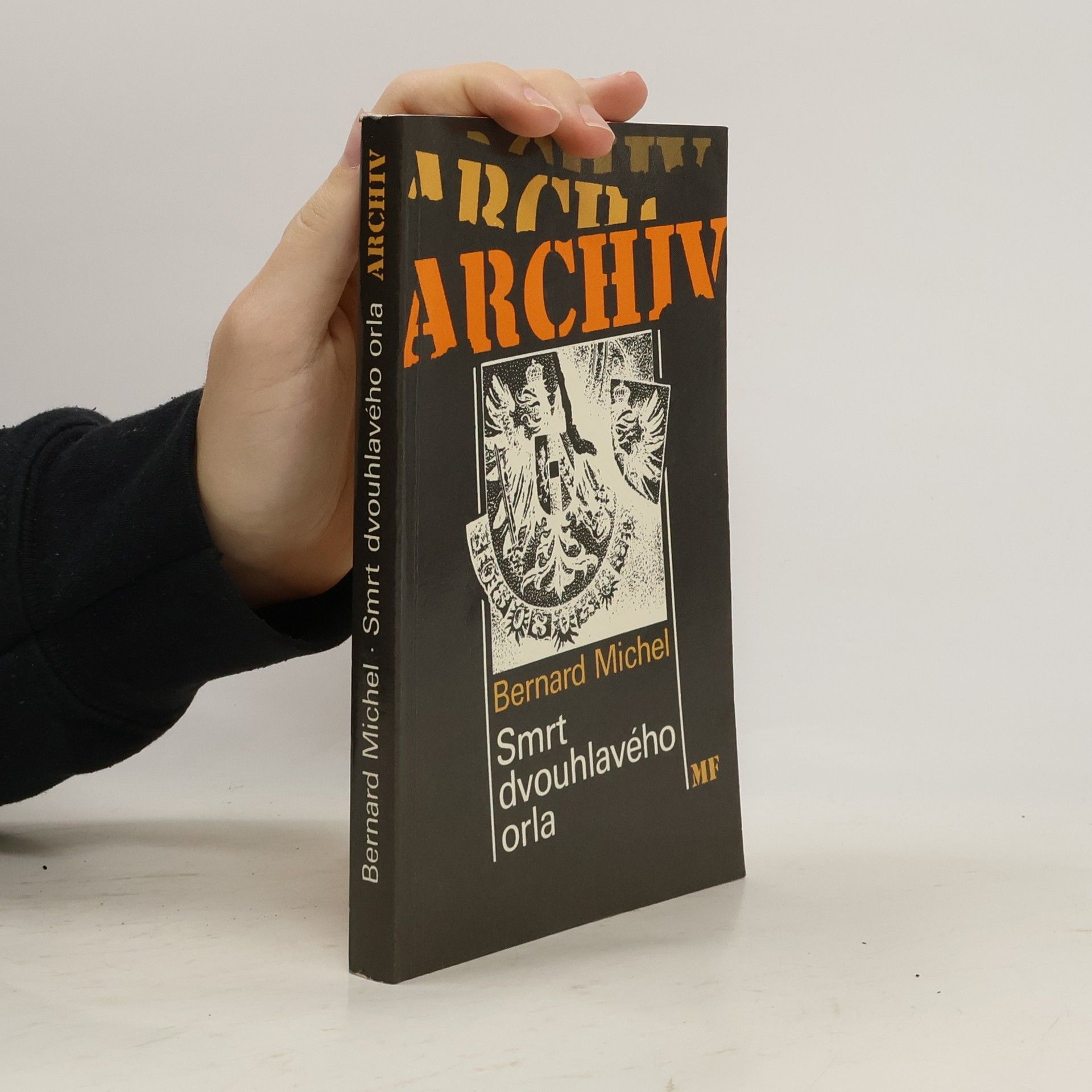 Bernard Michel Smrt dvouhlavého orla