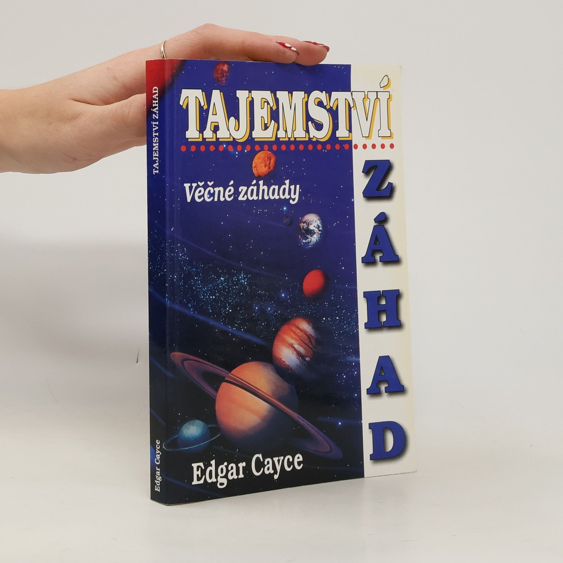 Edgar Cayce Tajemství záhad - Věčné záhady