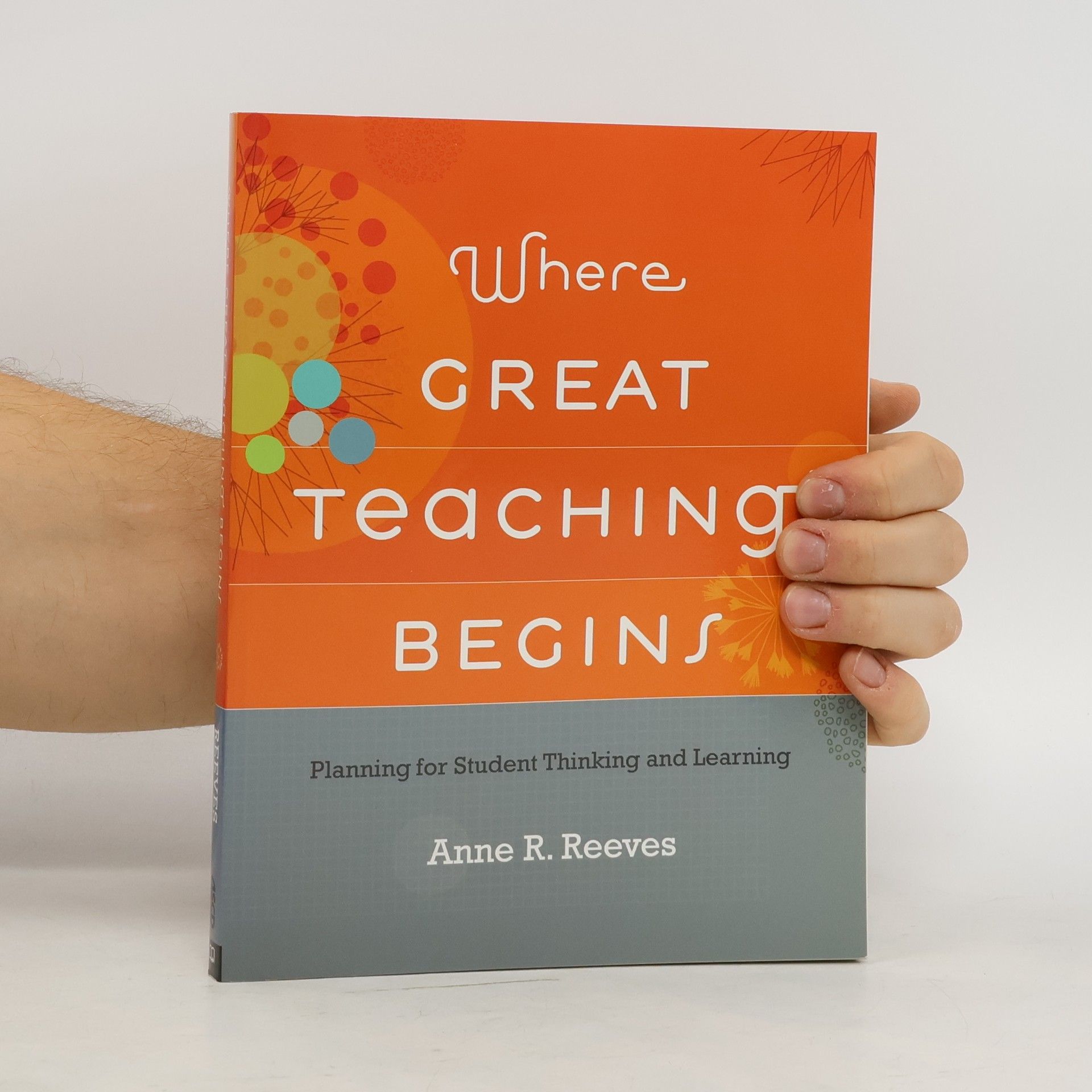 Anne R. Reeves Where Great Teaching Begins
