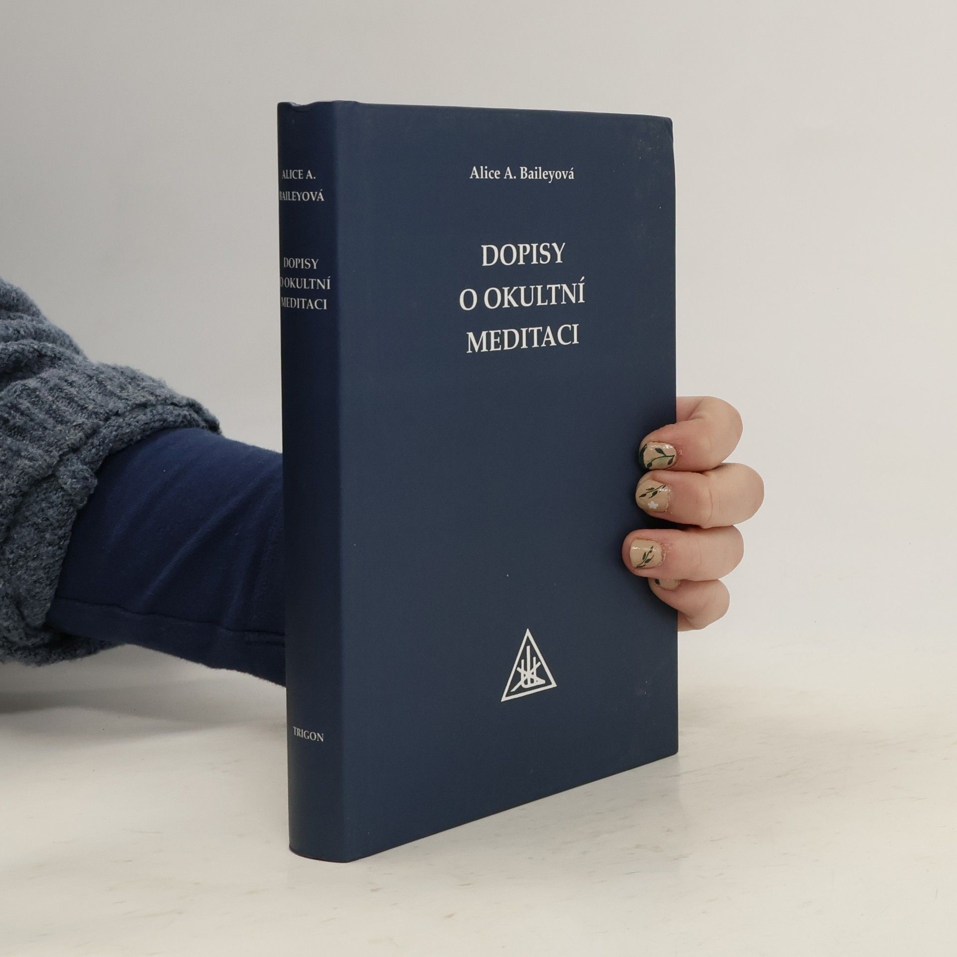 Alice Bailey Dopisy o okultní meditaci