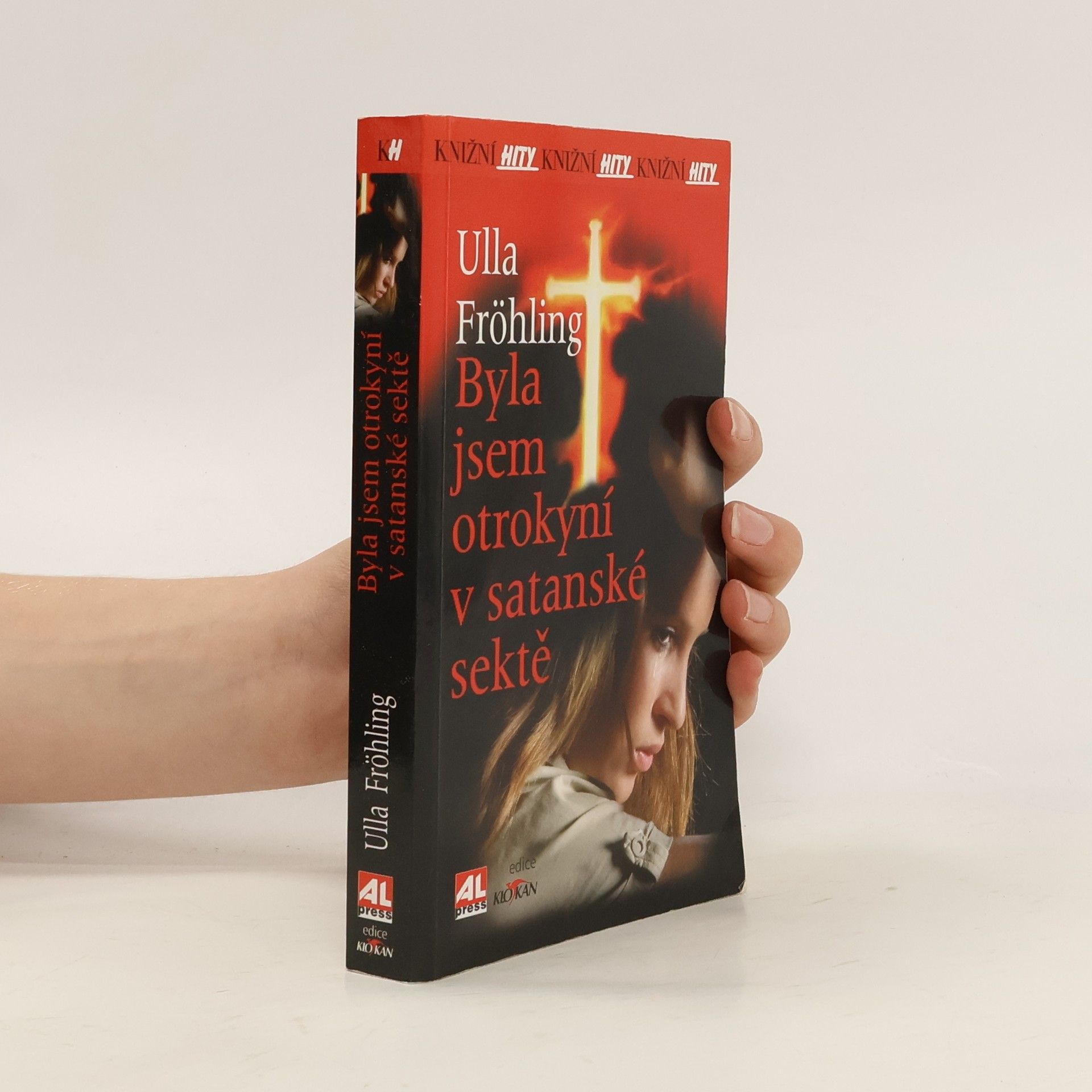 Ulla Fröhling Byla jsem otrokyní v satanské sektě